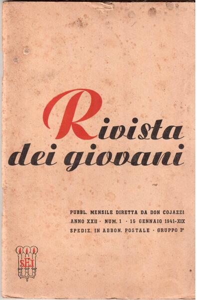 Rivista dei giovani Pubblicazione mensile diretta da don Cojazzi - …