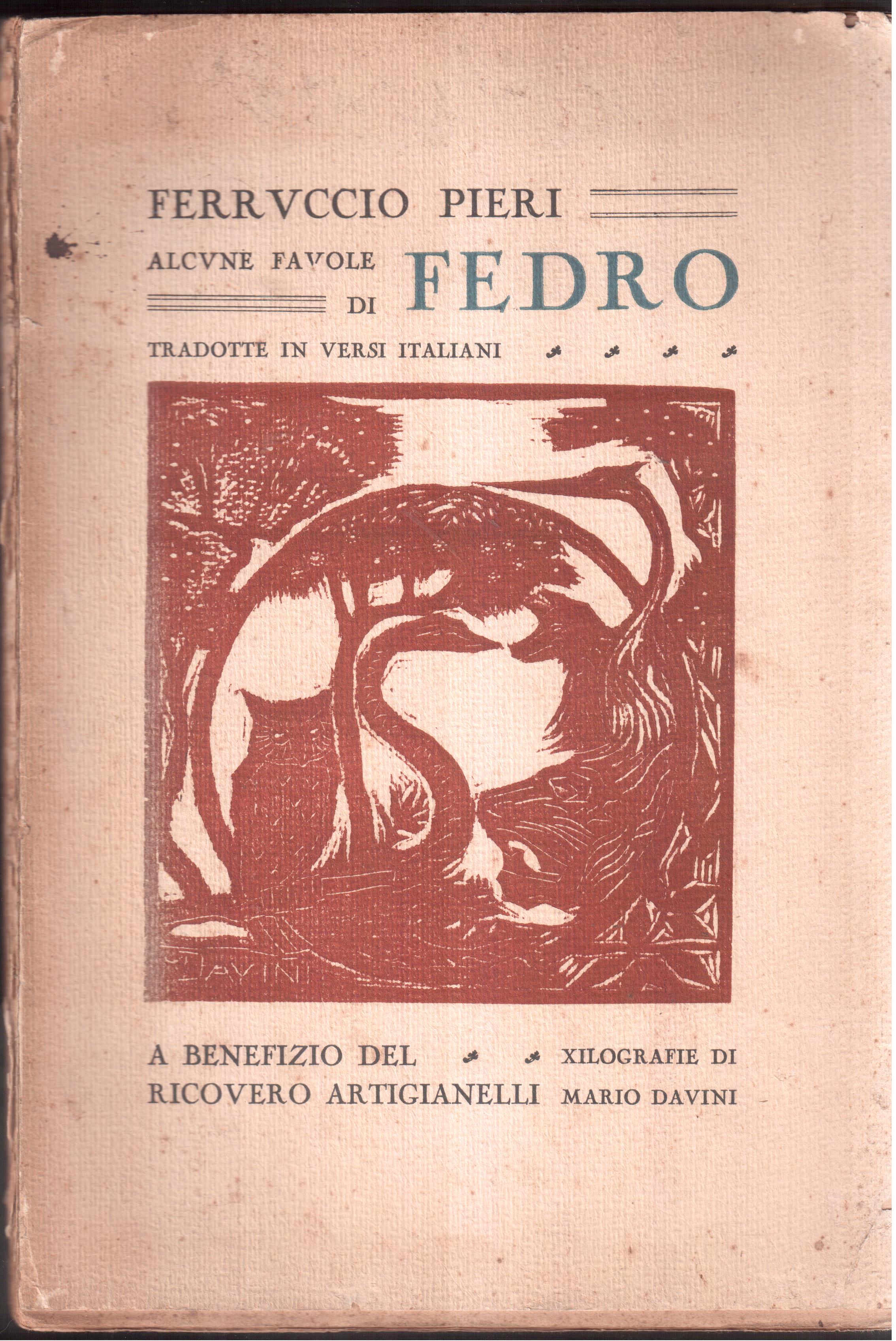 Alcune favole di Fedro tradotte in versi italiani A benefizio …