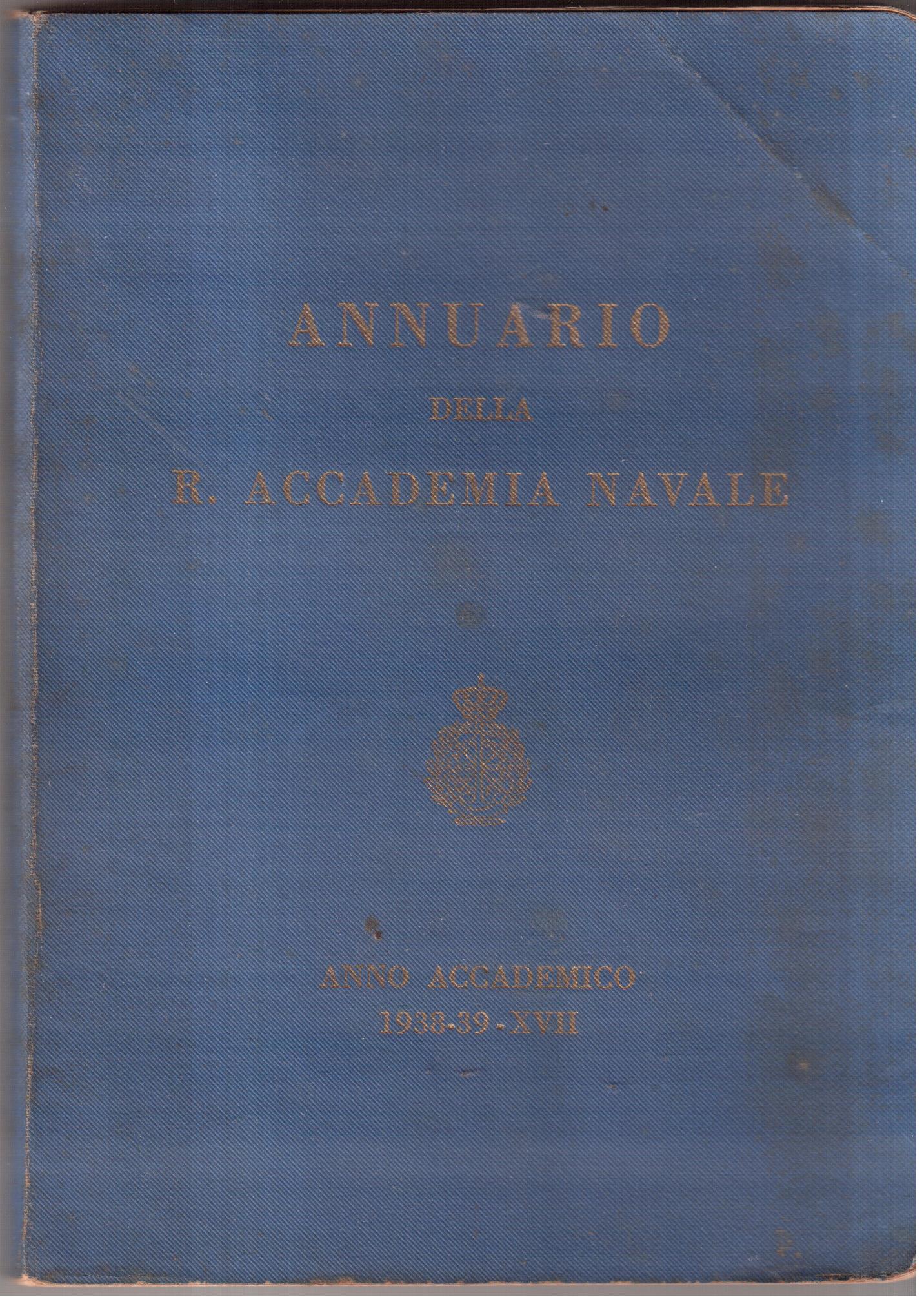 Annuario della R. Accademia Navale-Anno Accademico 1938/1939