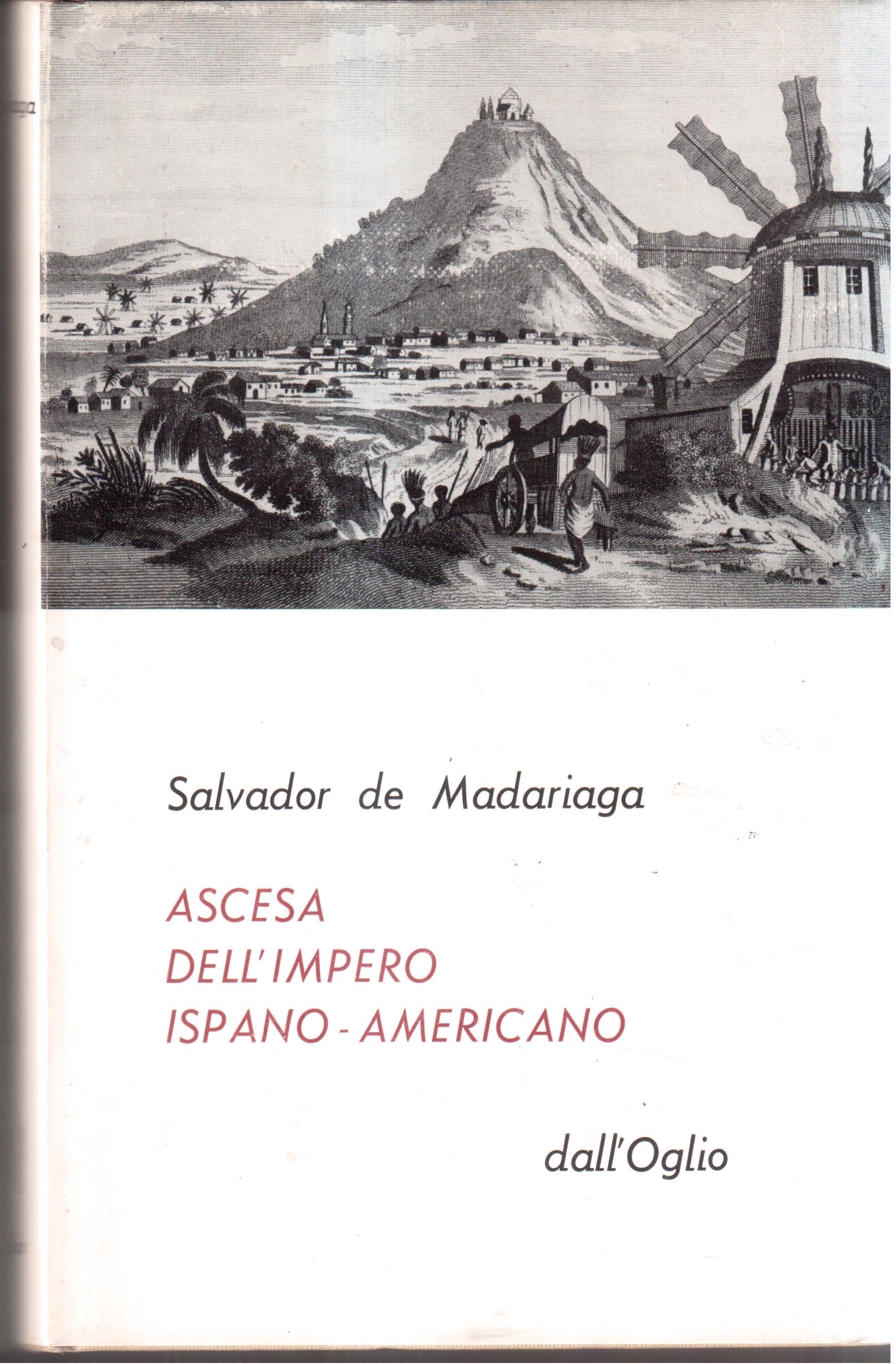 Ascesa dell'impero ispano-americano