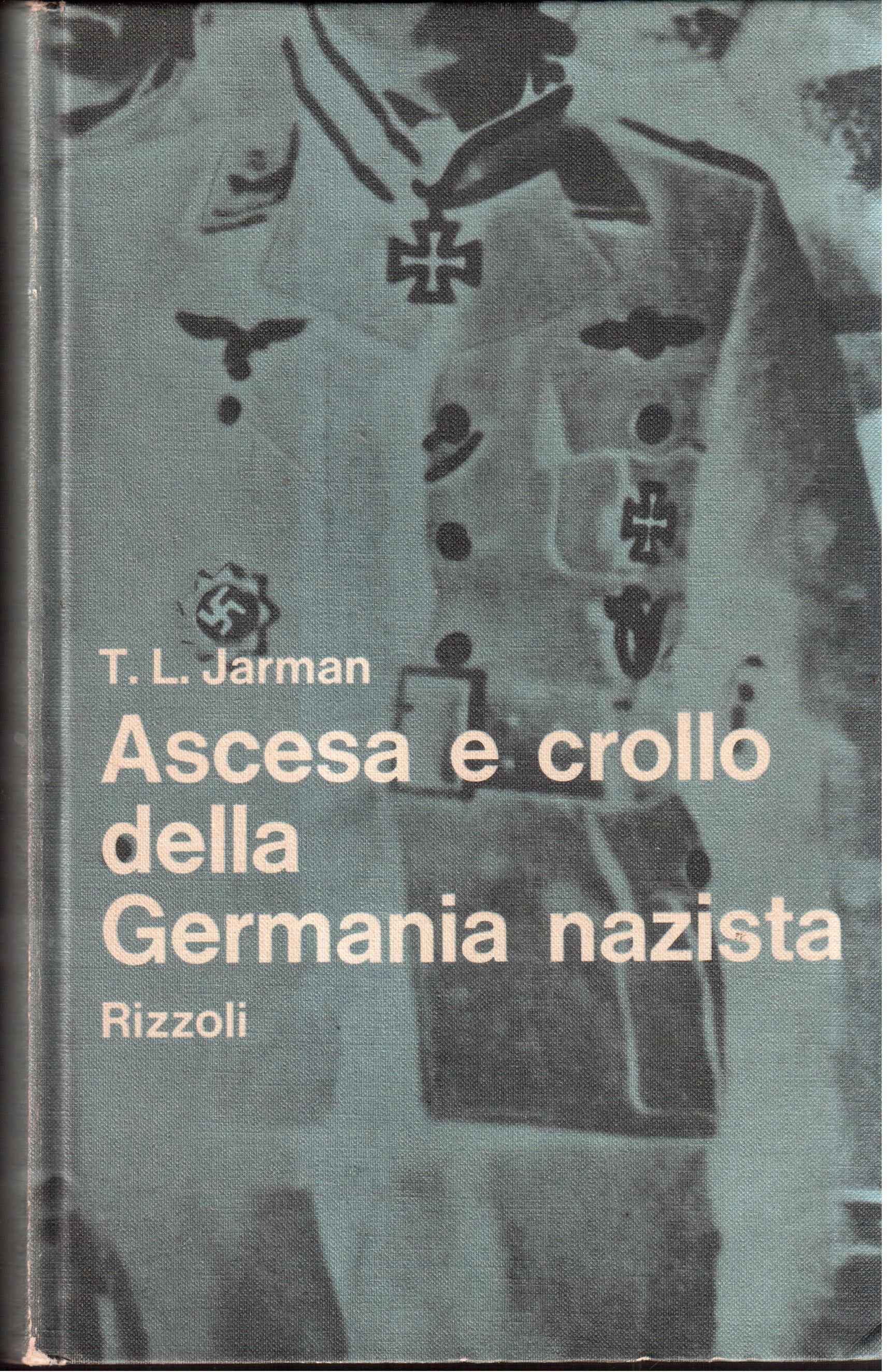 Ascesa e crollo della Germania nazista