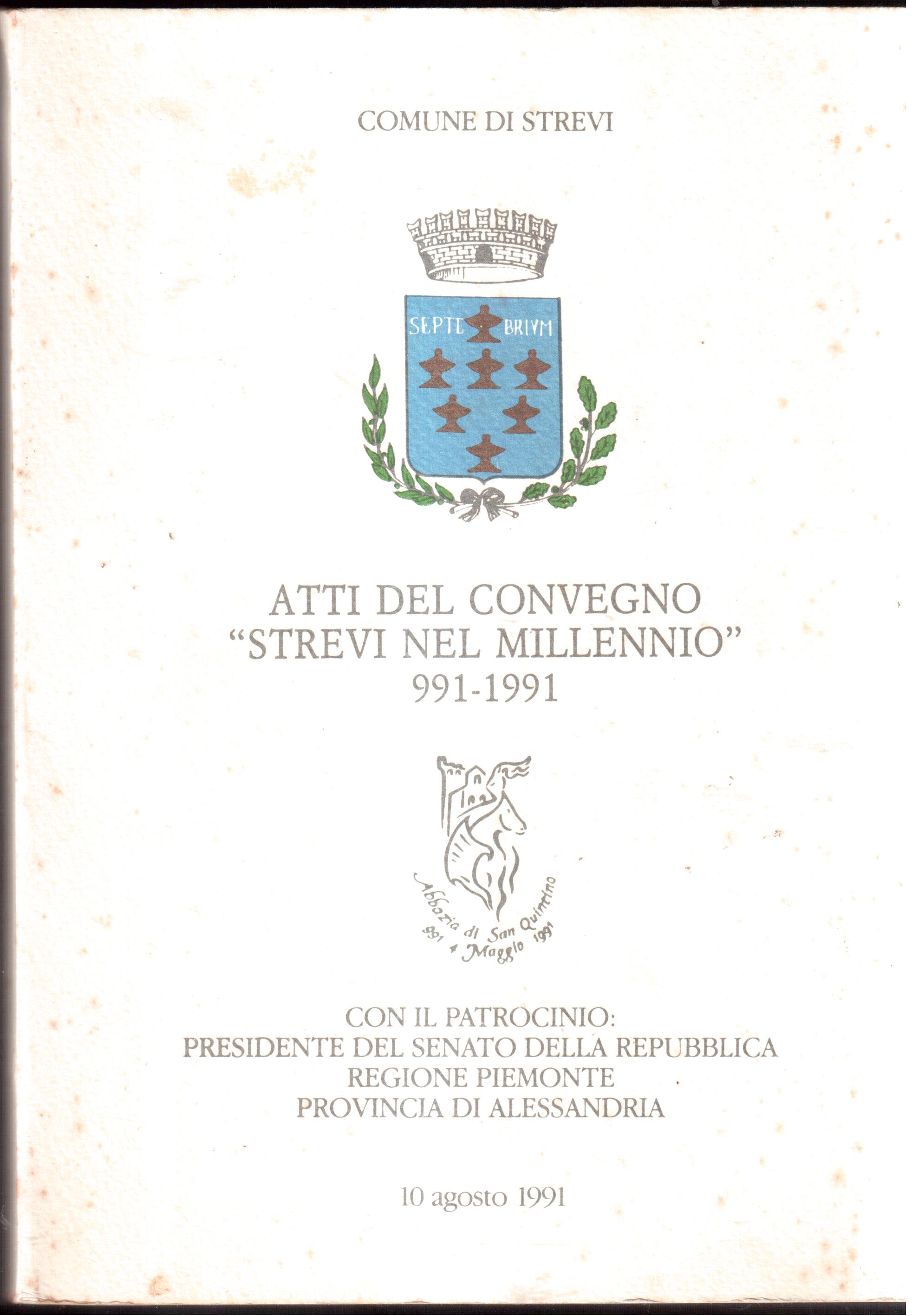 Atti del Convegno " Strevi nel millennio " 991 - …