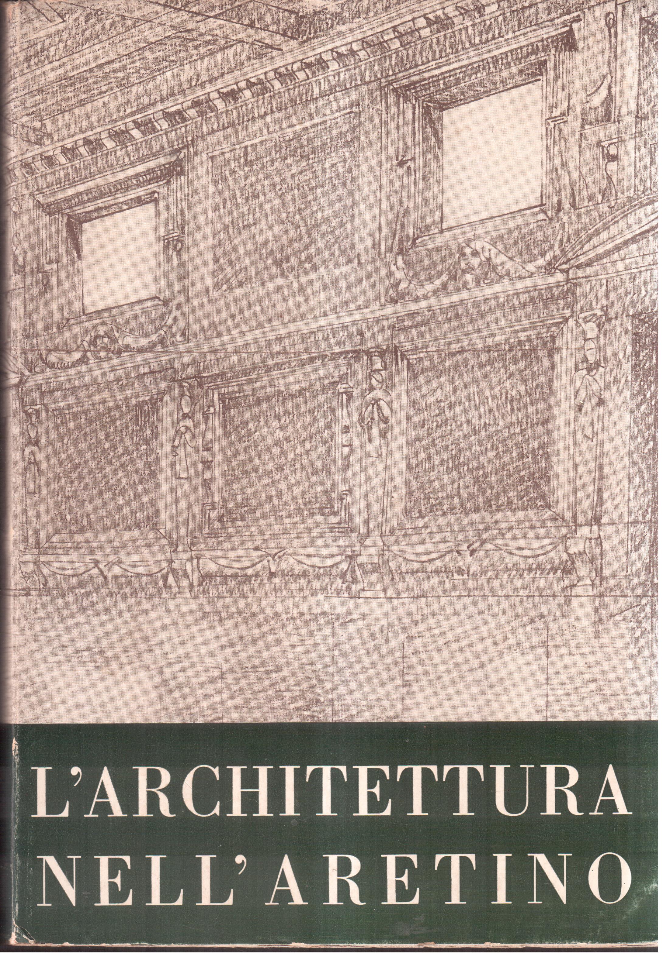 Atti del XII° Congresso di storia dell'architettura - Arezzo, 10-15 …