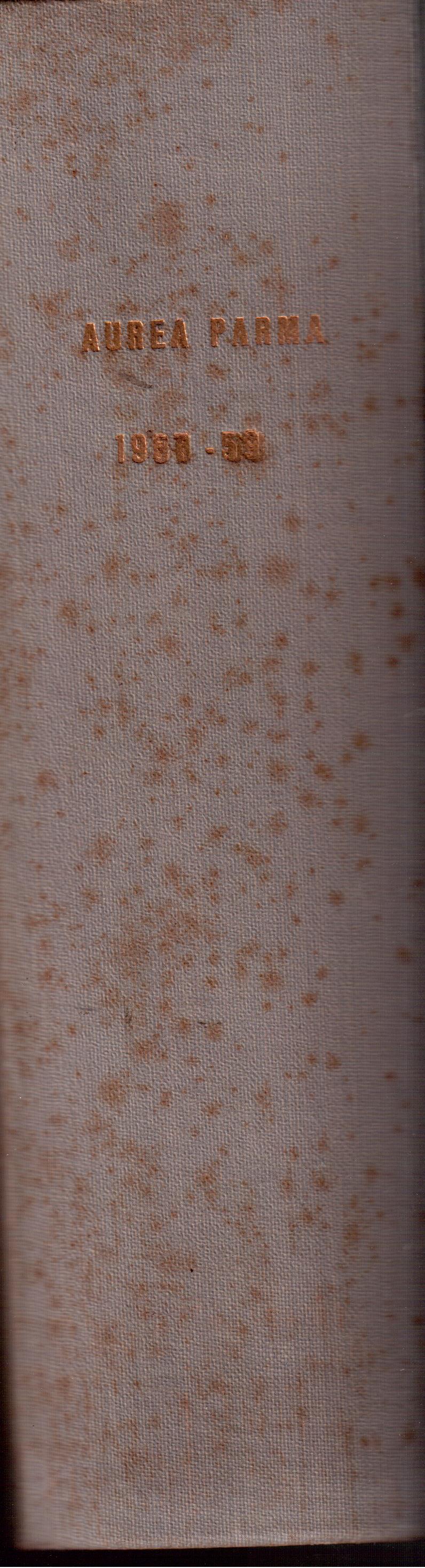 Aurea Parma-Rivista di lettere arte e storia-annate 1957-1958-1959