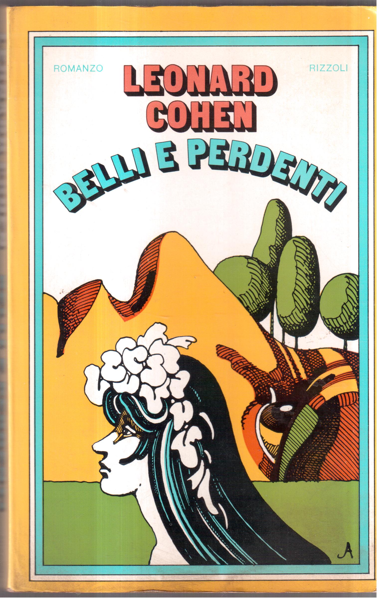 Belli e perdenti