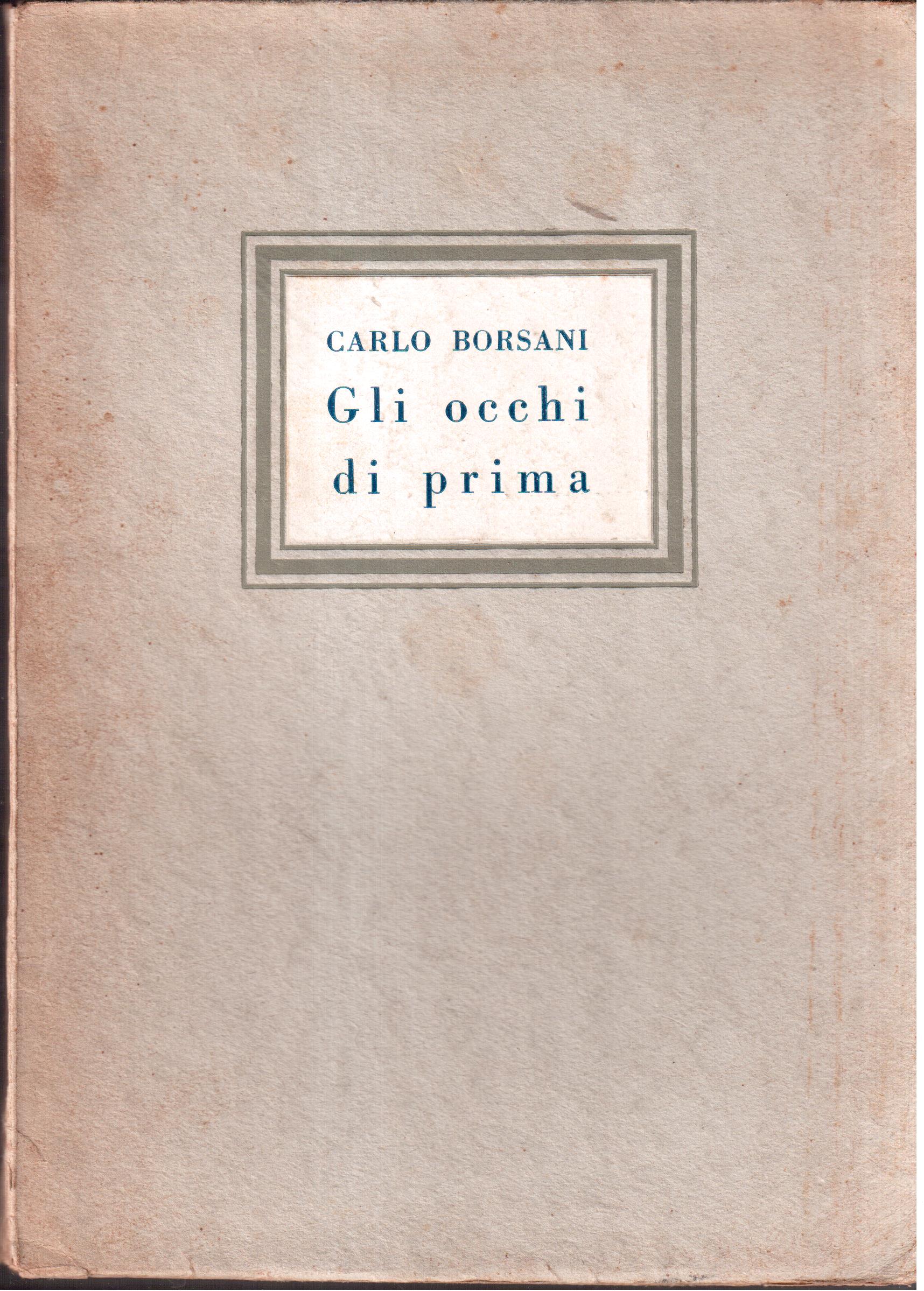 Carlo Borsani- Gli occhi di prima