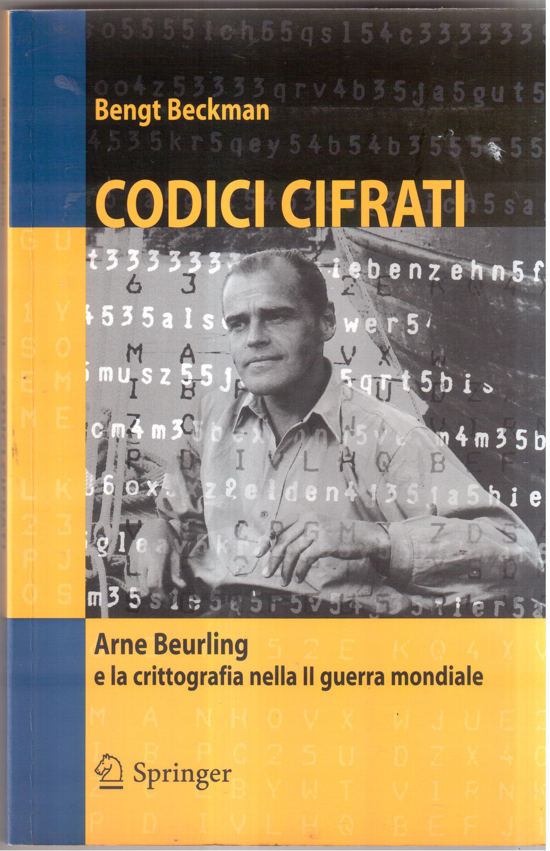 Codici cifrati. Arne Beurling e la crittografia nella II guerra …
