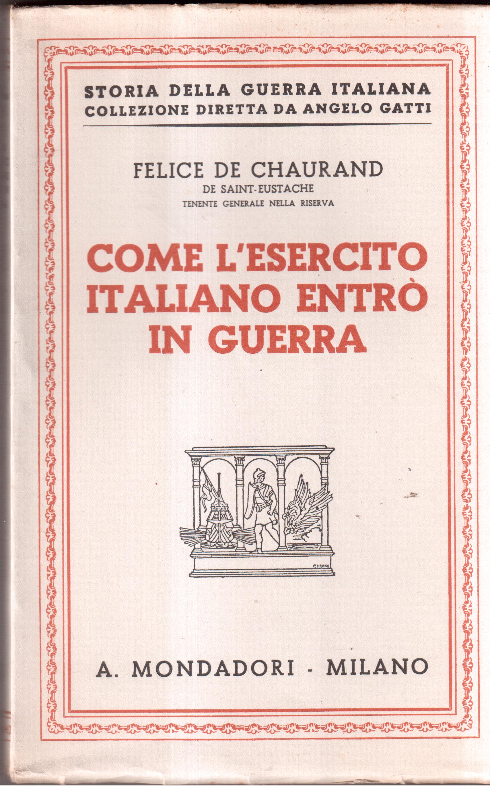 Come l'esercito italiano entrò in guerra