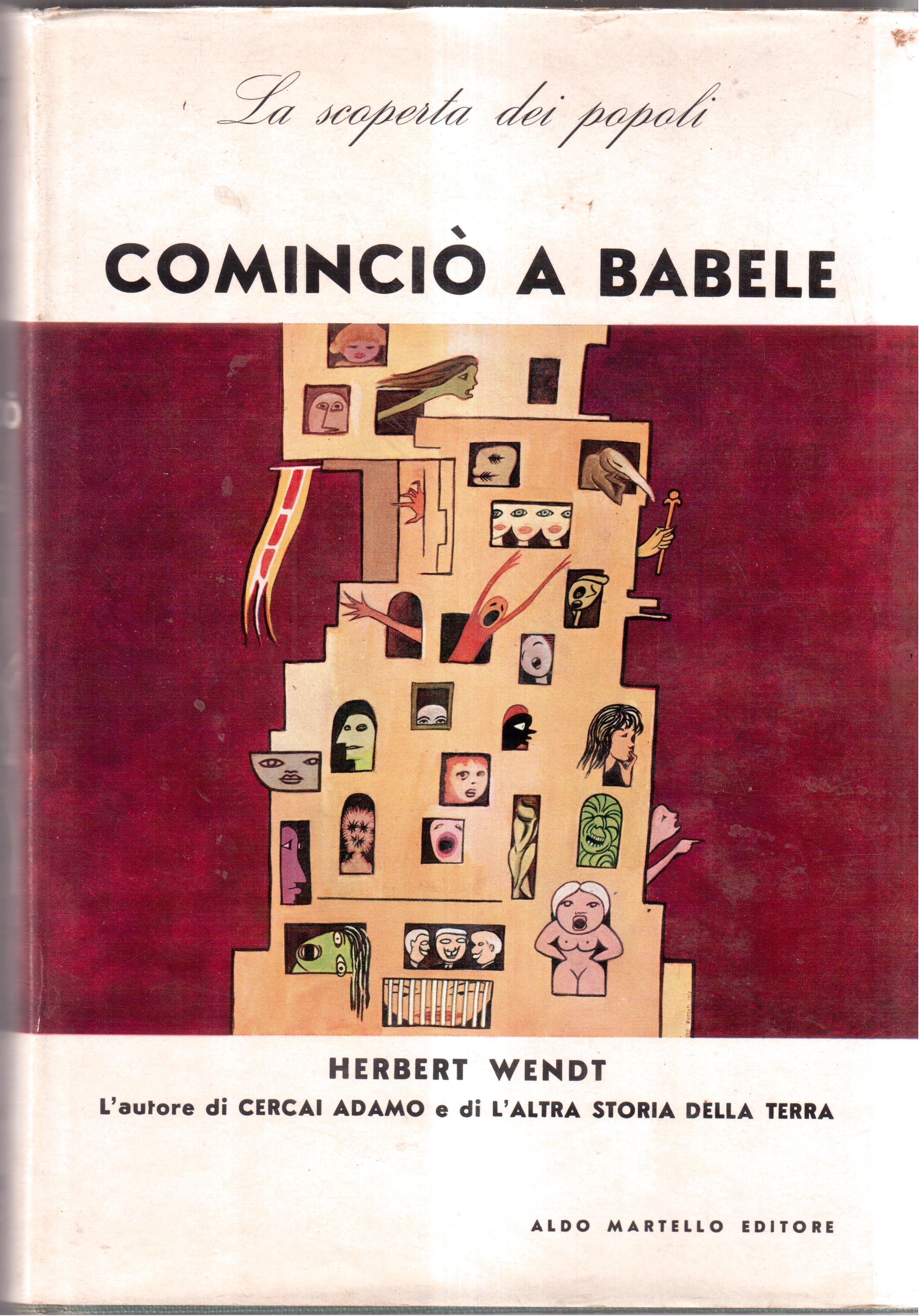 Cominciò a Babele La scoperta dei popoli