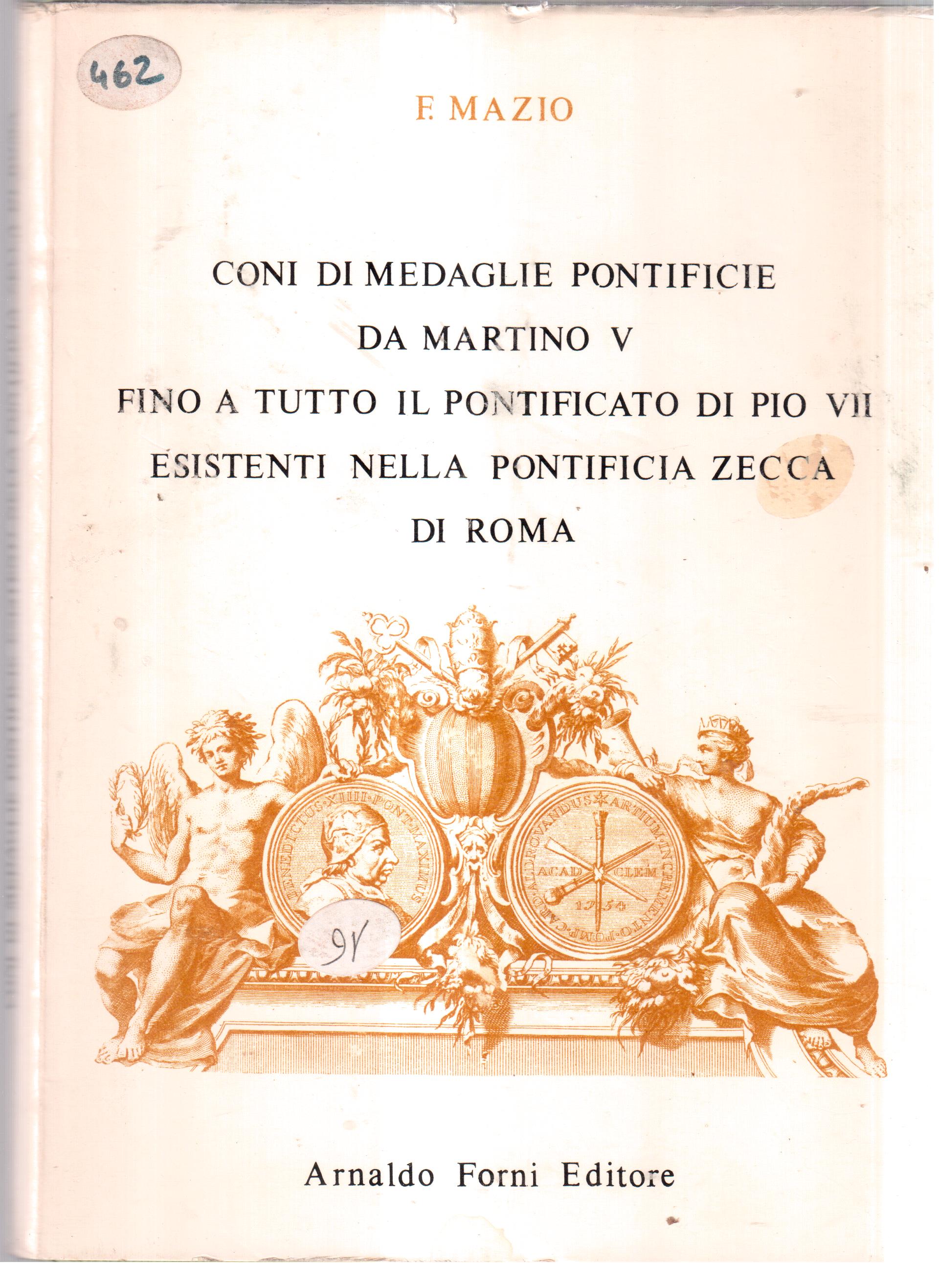 Coni di medaglie pontificie da Martino V fino a tutto …