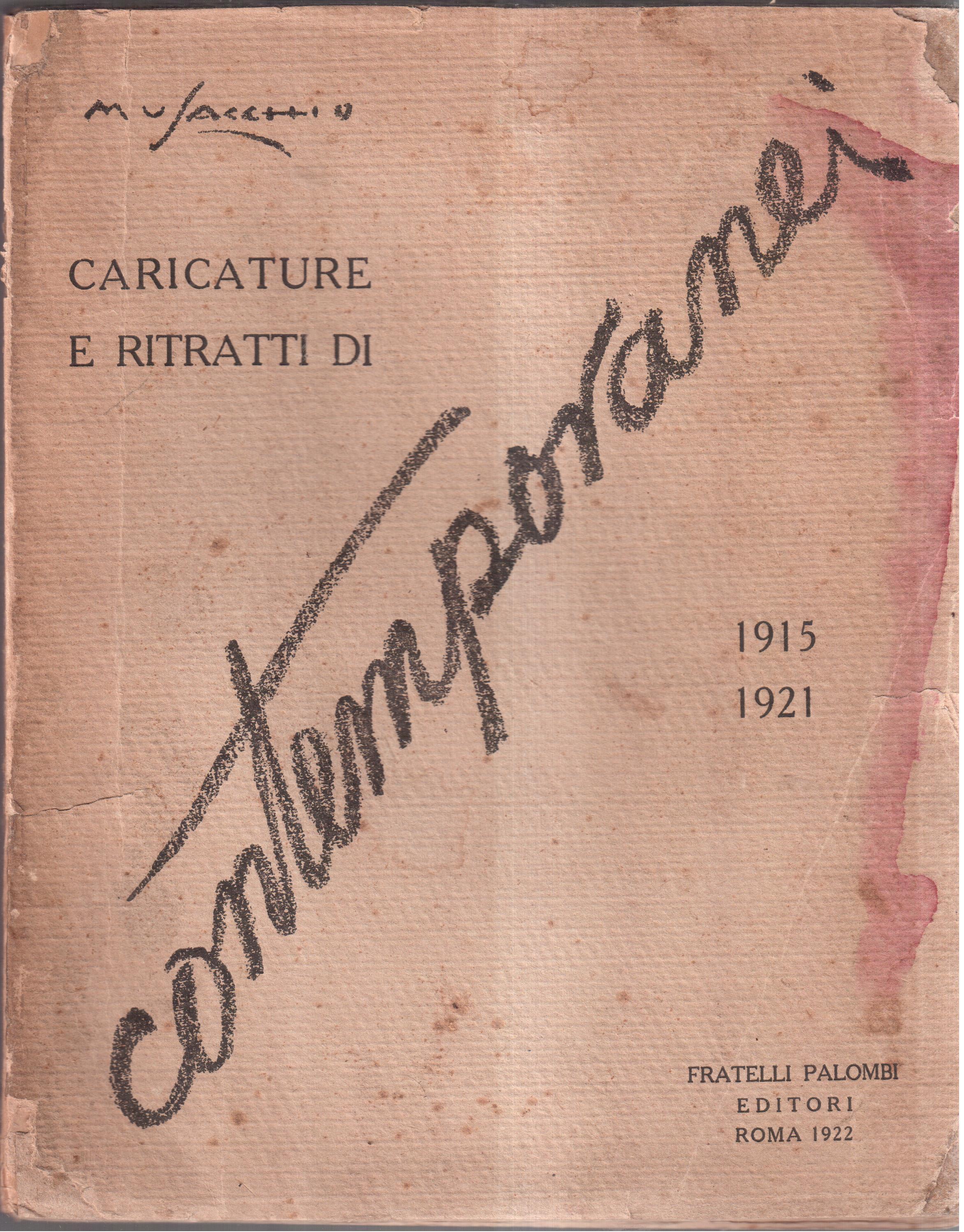 " Contemporanei " ( 1915-1921 )- Caricature e ritratti disegnati …