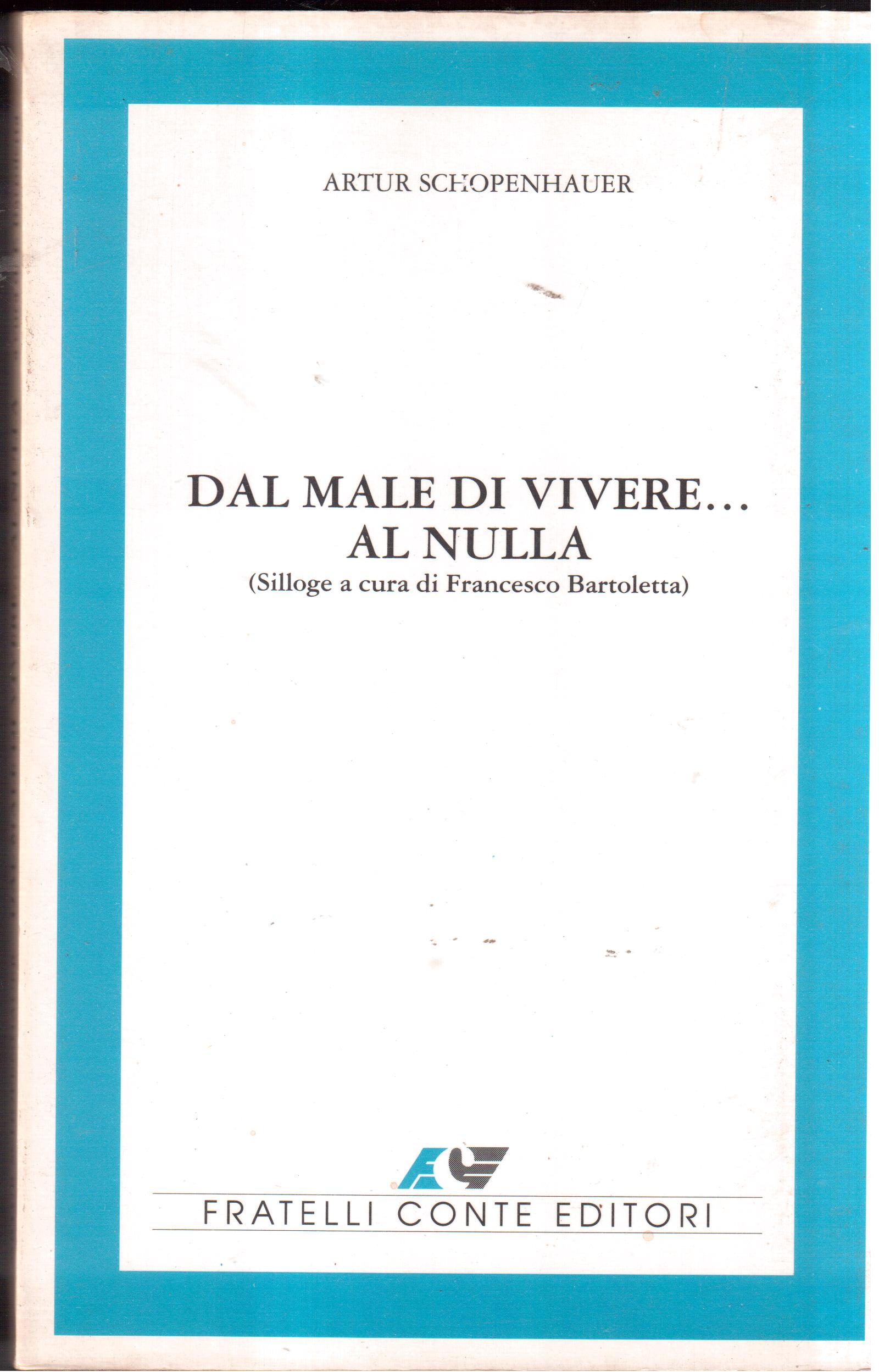 Dal mal di vivere....al nulla ( Silloge a cura di …