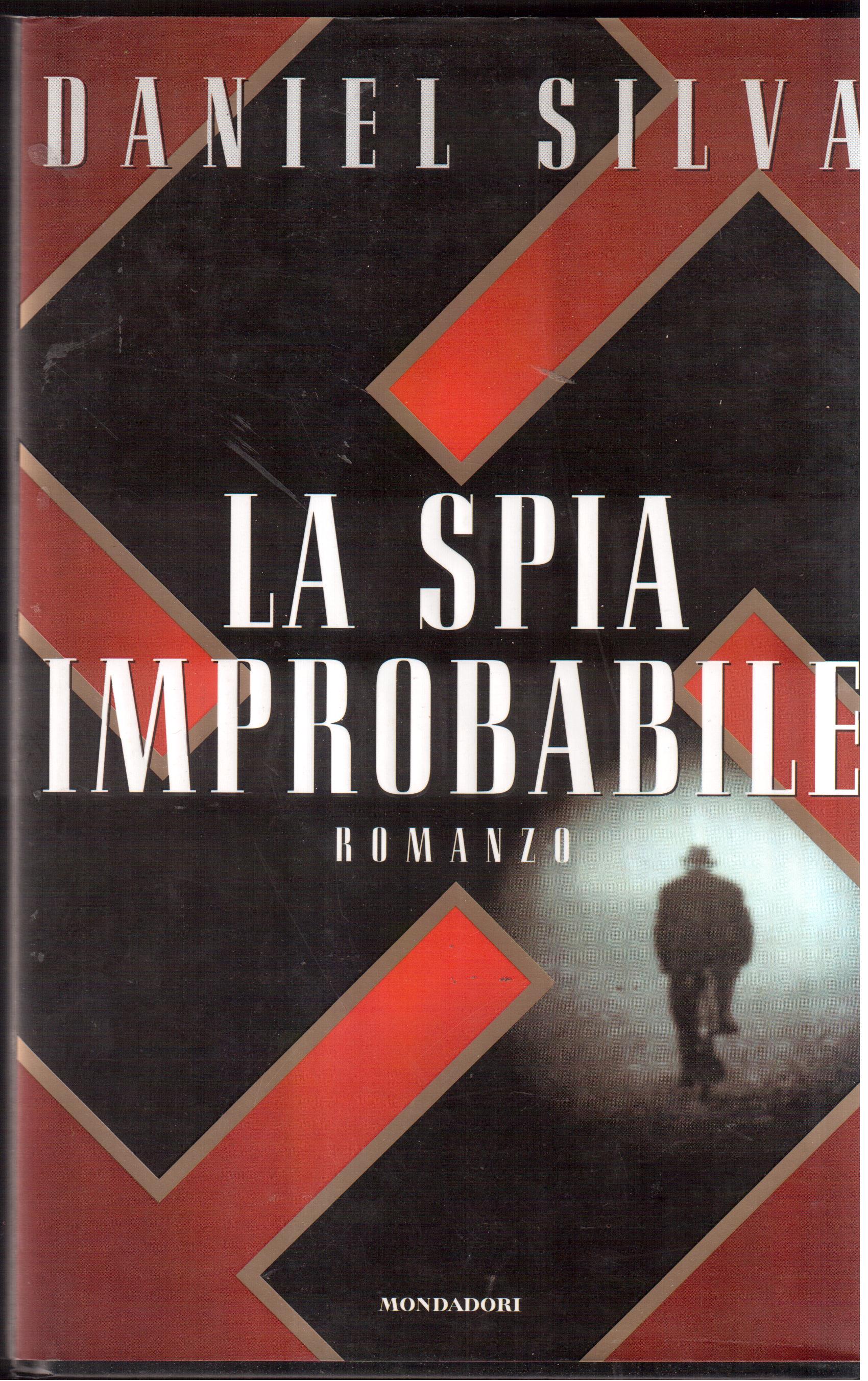 Daniel Silva- La spia improbabile- Romanzo