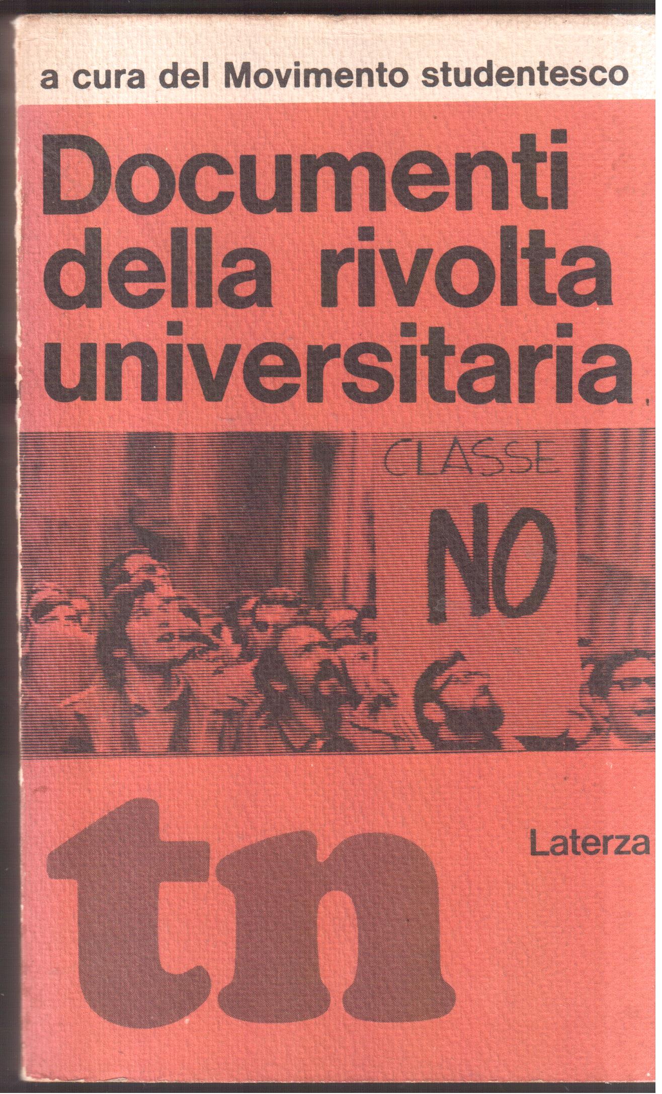 Documenti della rivolta universitaria- A cura del Movimento Studentesco