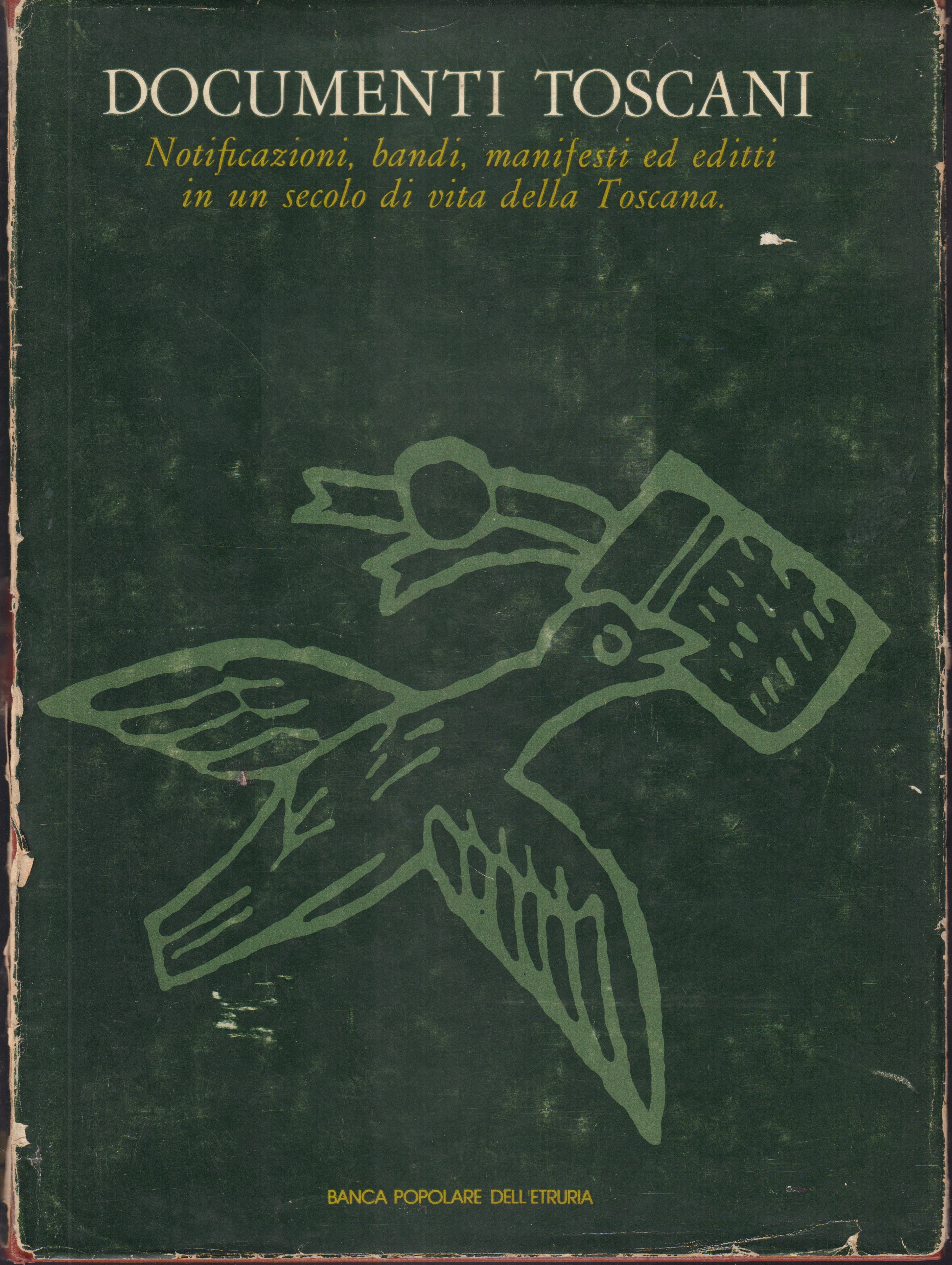 Documenti toscani- Notificazioni, bandi, manifesti ed editti in un secolo …