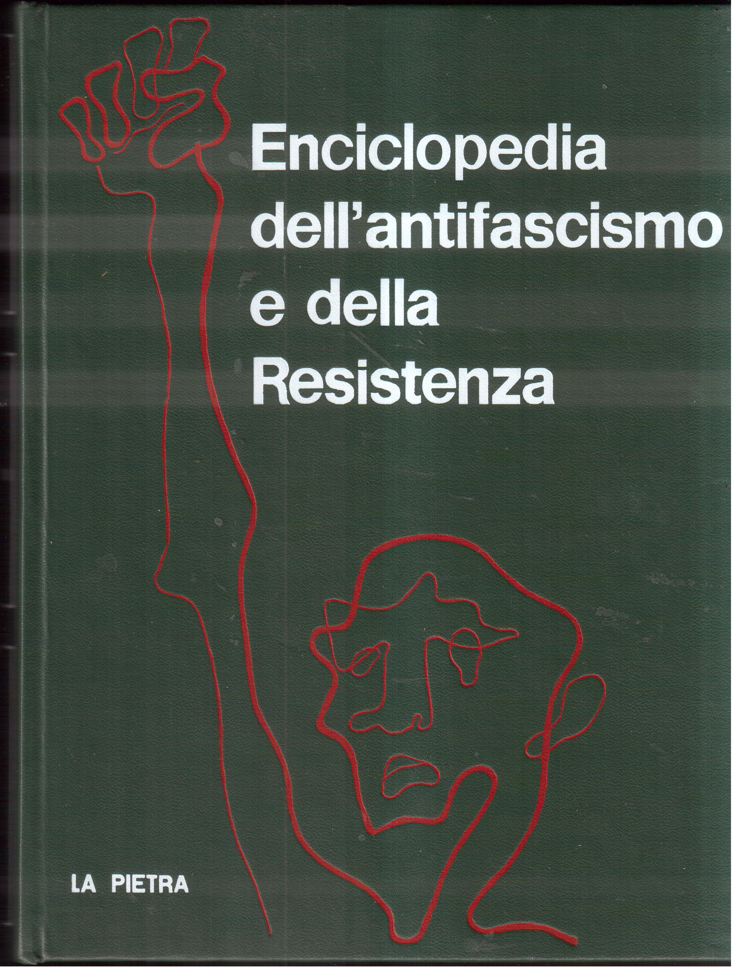 Enciclopedia dell'antifascismo e della Resistenza- Volume I° ( A-C )