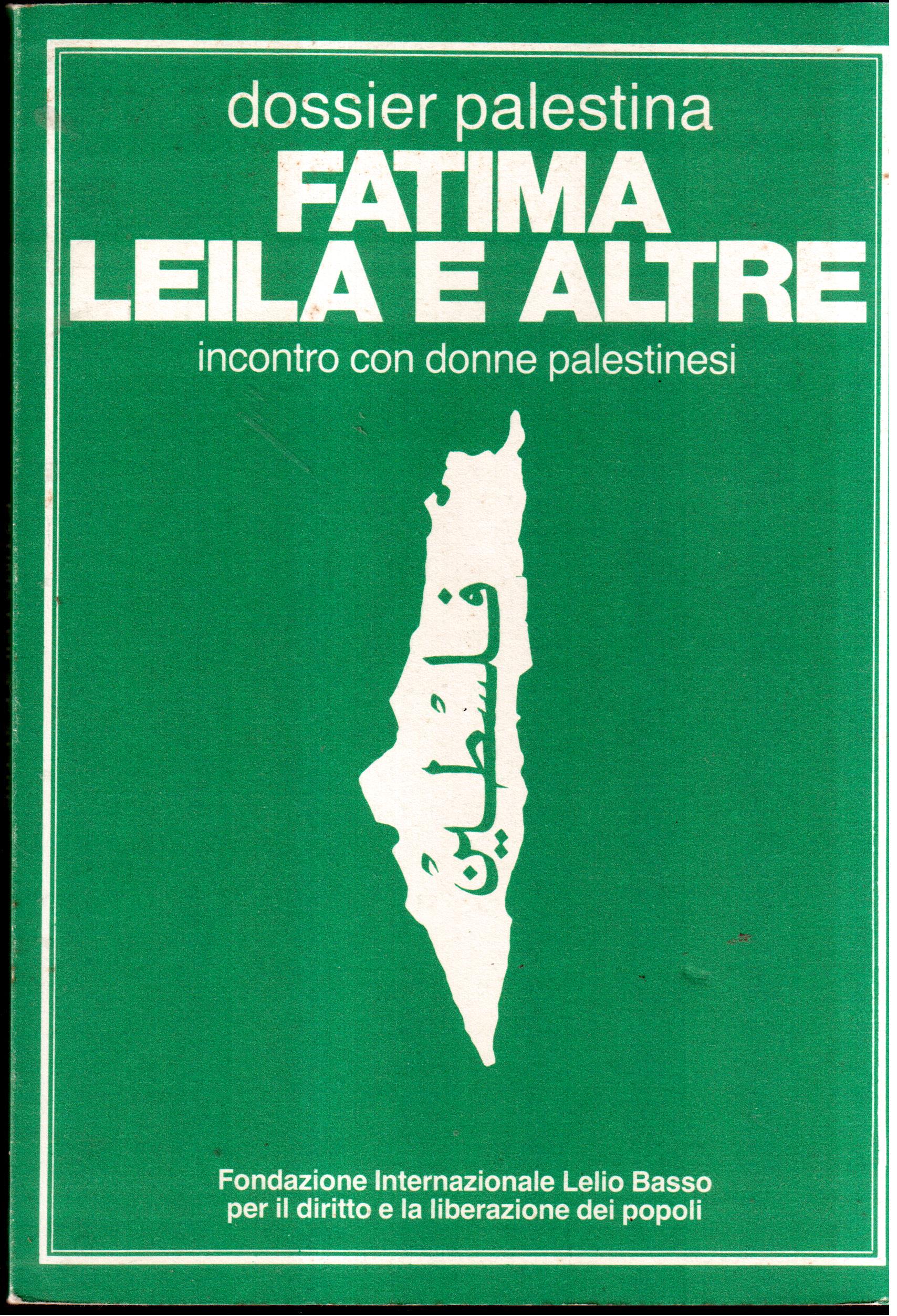 Fatima, Leila e altre. Incontro con donne palestinesi