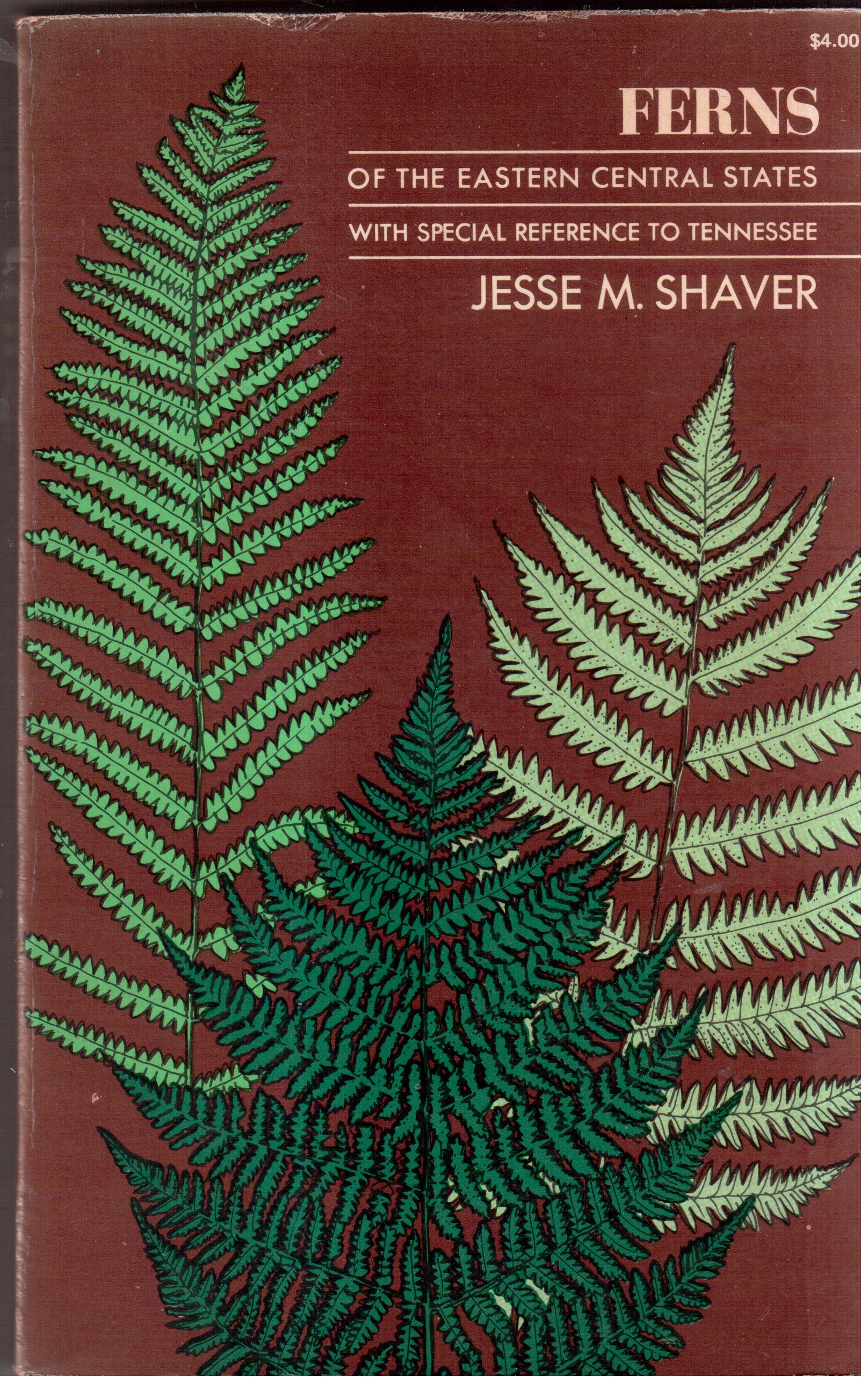 Ferns of the Eastern Central States-With special reference to Tennessee