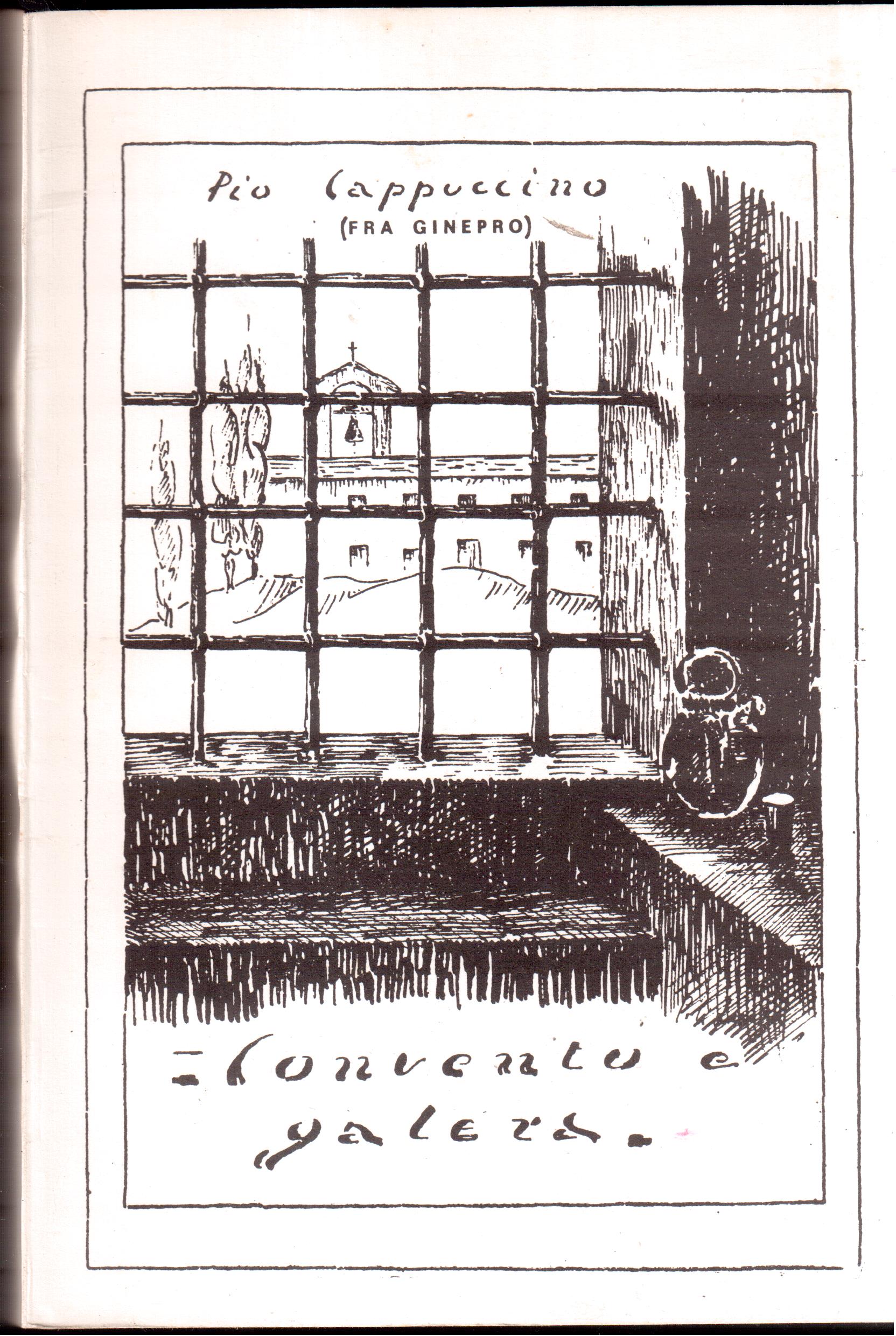 Fra Ginepro- Convento e galera