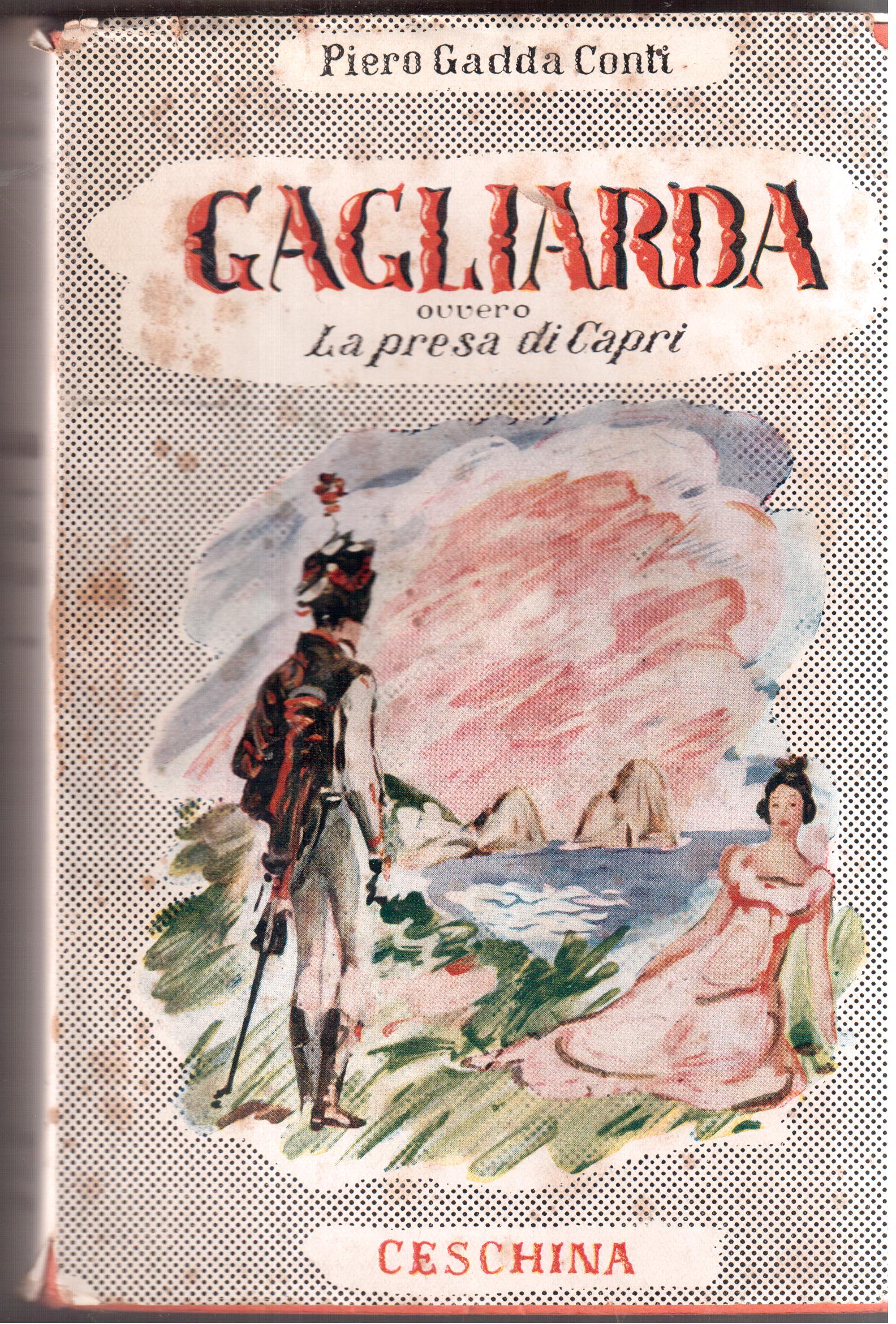 Gagliarda ovvero la presa di Capri - Romanzo storico