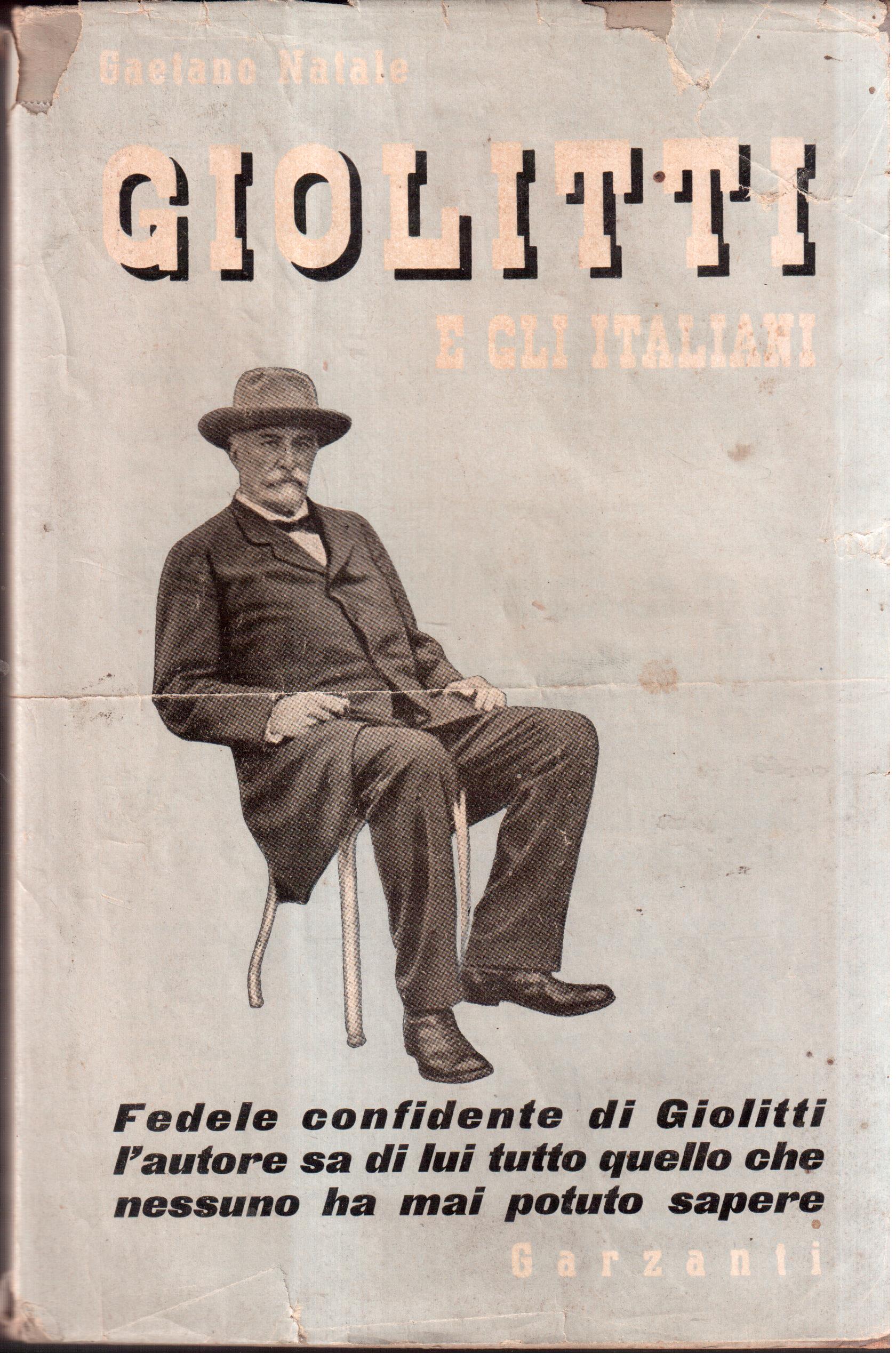 Giolitti e gli italiani Prefazione di Benedetto Croce