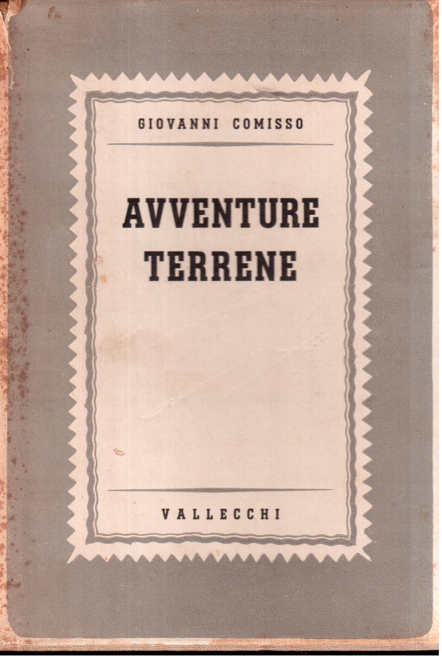 Giovanni Comisso- Avventure terrene- Prima edizione