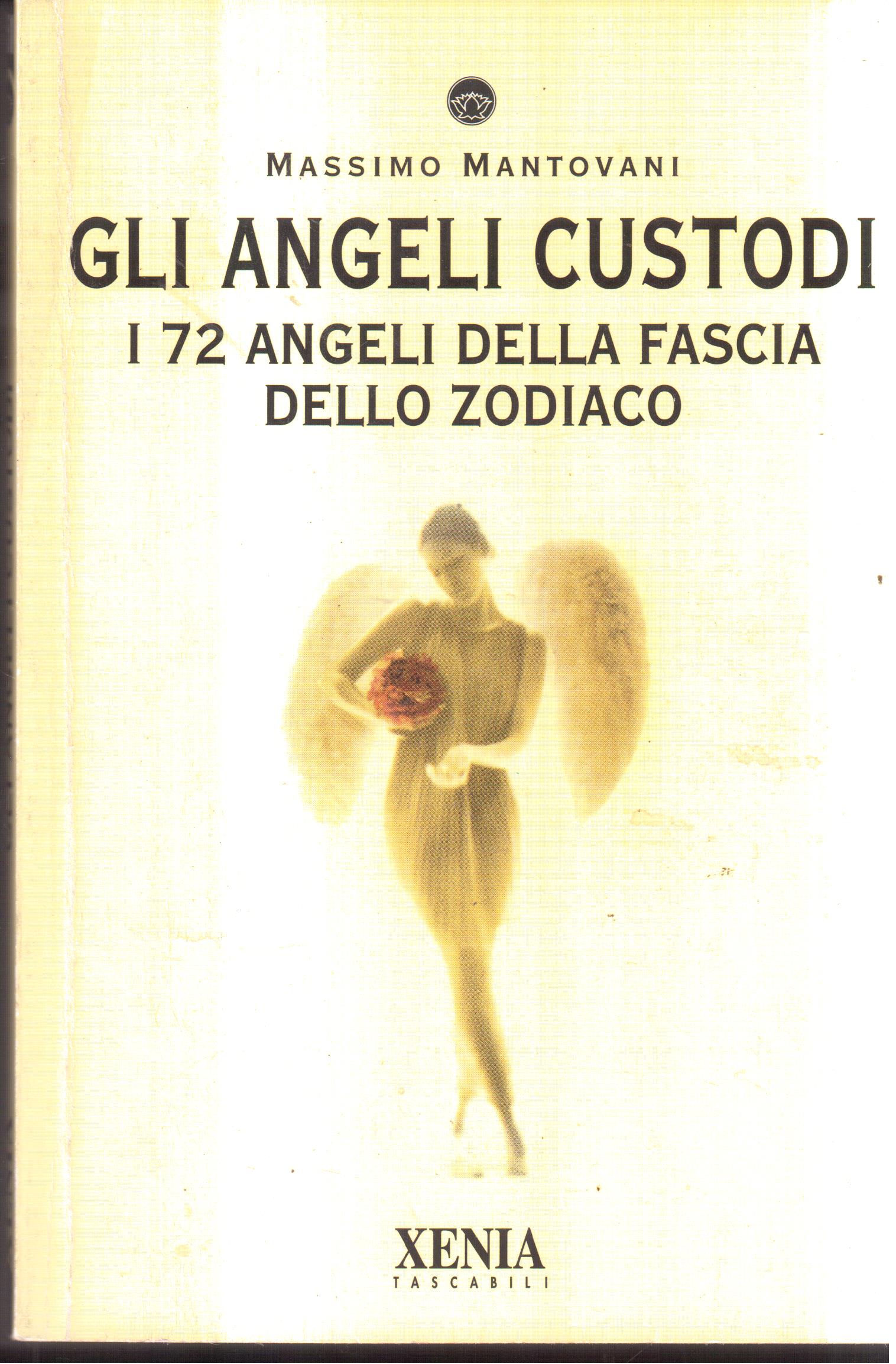 Gli angeli custodi- I 72 angeli della fascia dello zodiaco