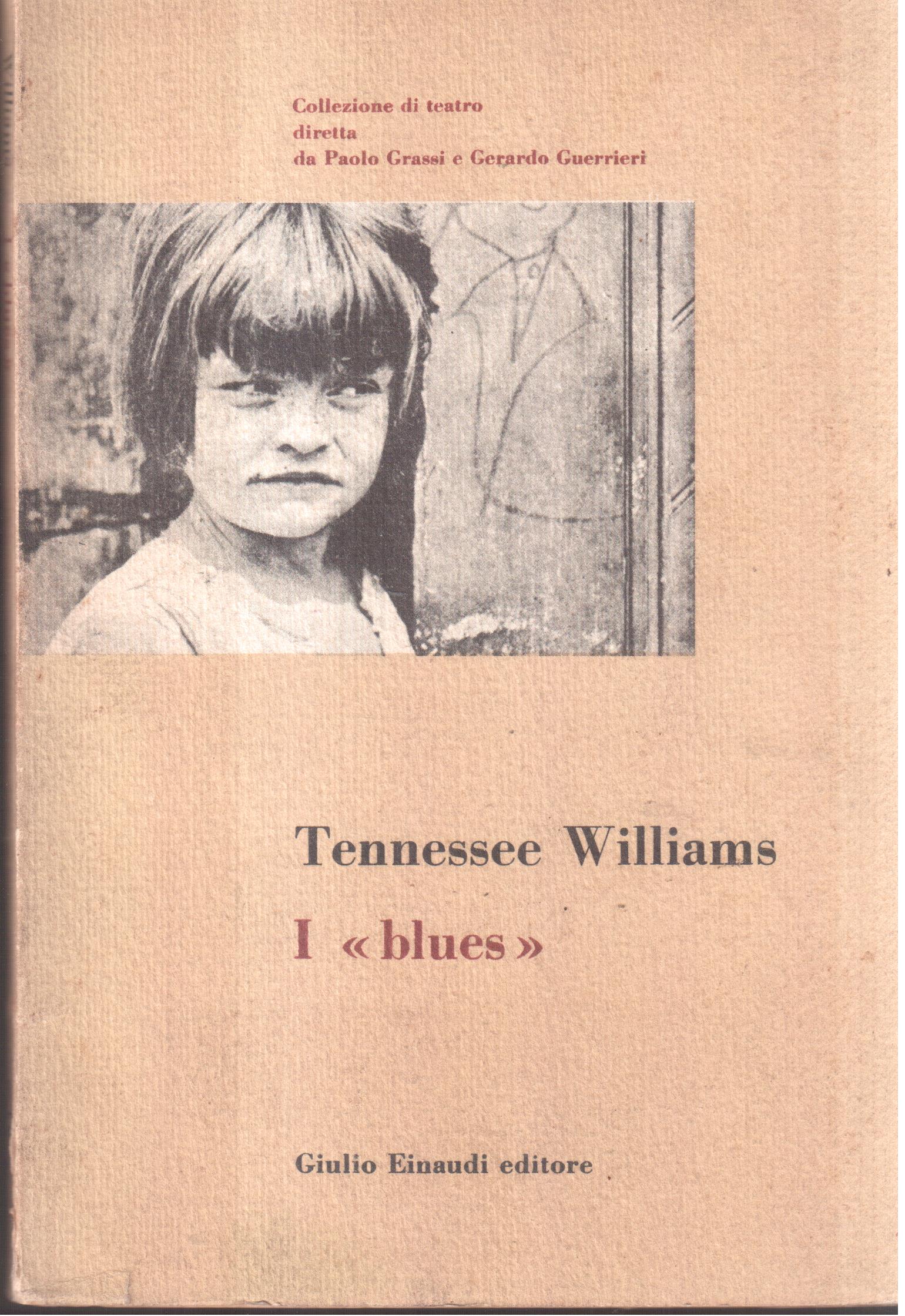 I " blues " Traduzione di Gerardo Guerrieri
