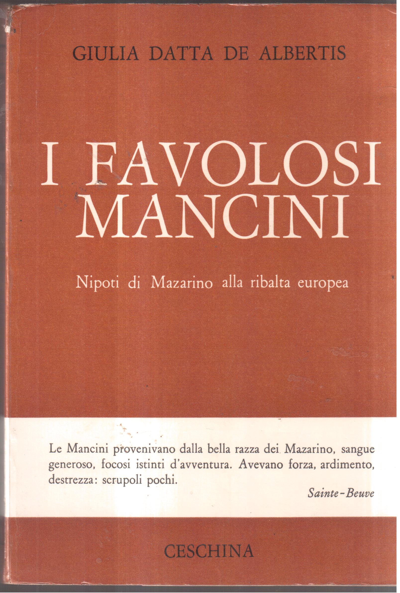 I favolosi Mancini Nipoti di Mazarino alla ribalta europea
