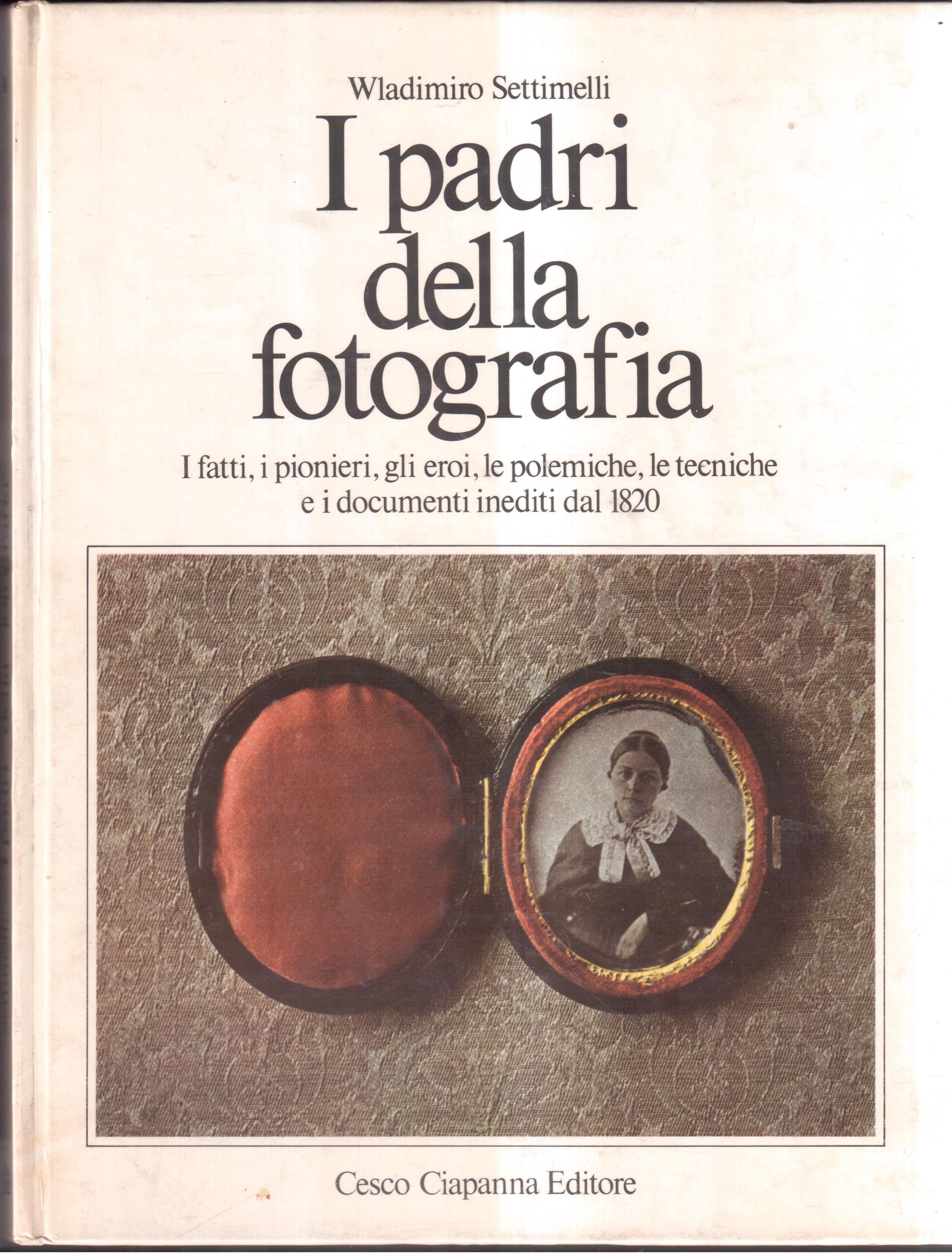 I padri della fotografia