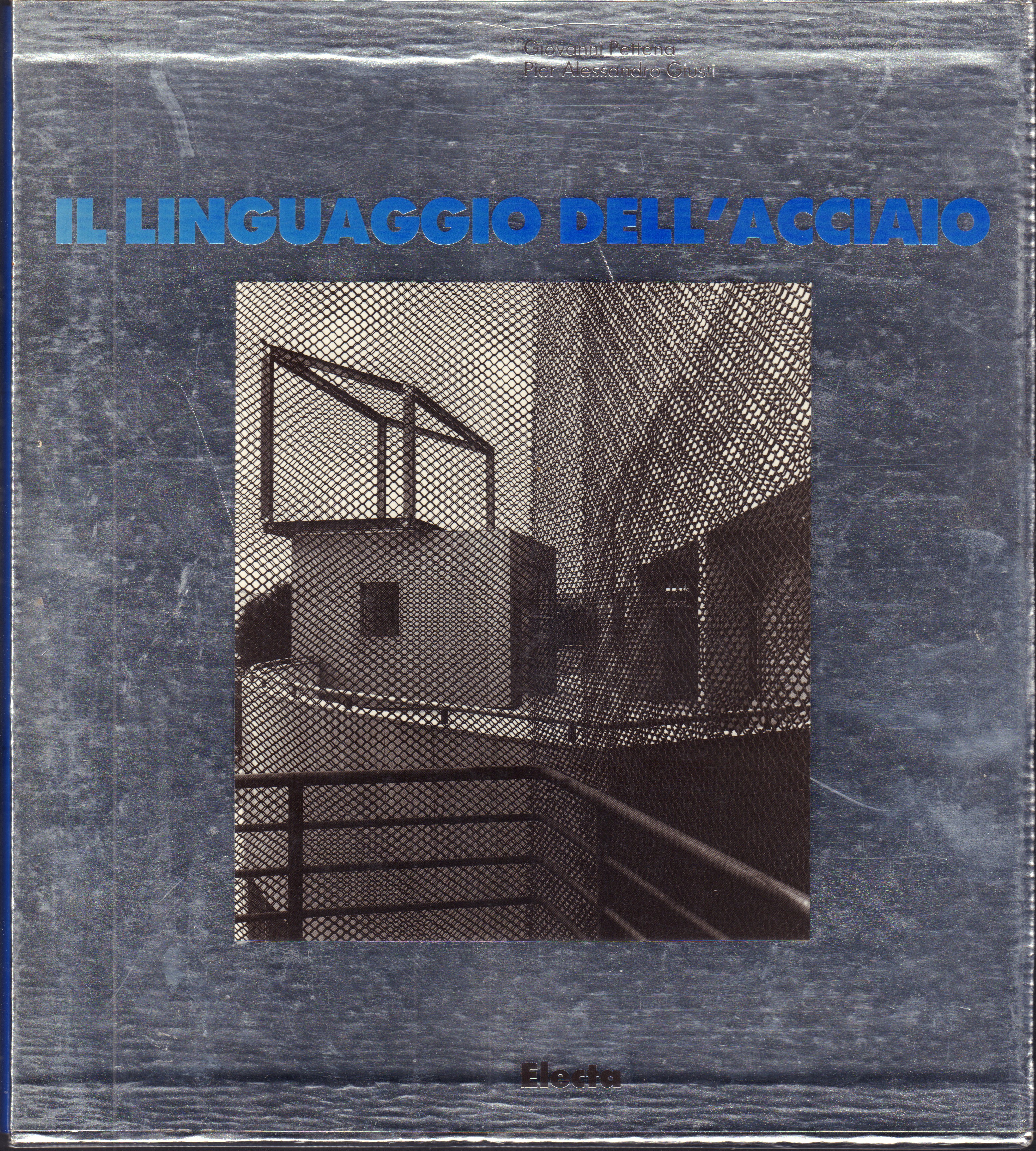 Il linguaggio dell'acciaio