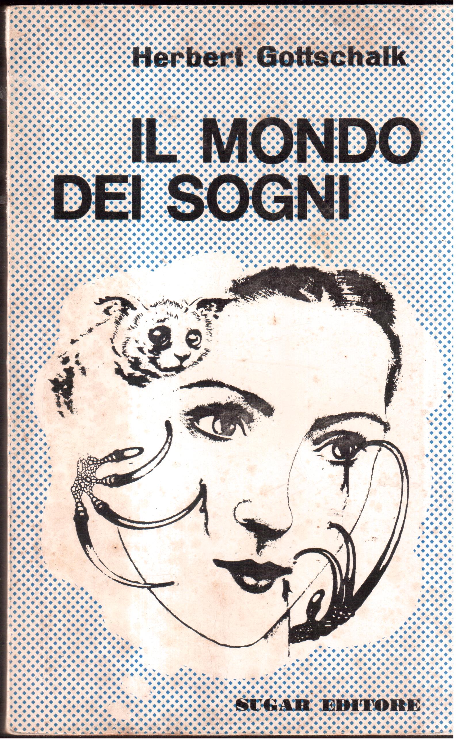 Il mondo dei sogni Storia, studi, interpretazioni