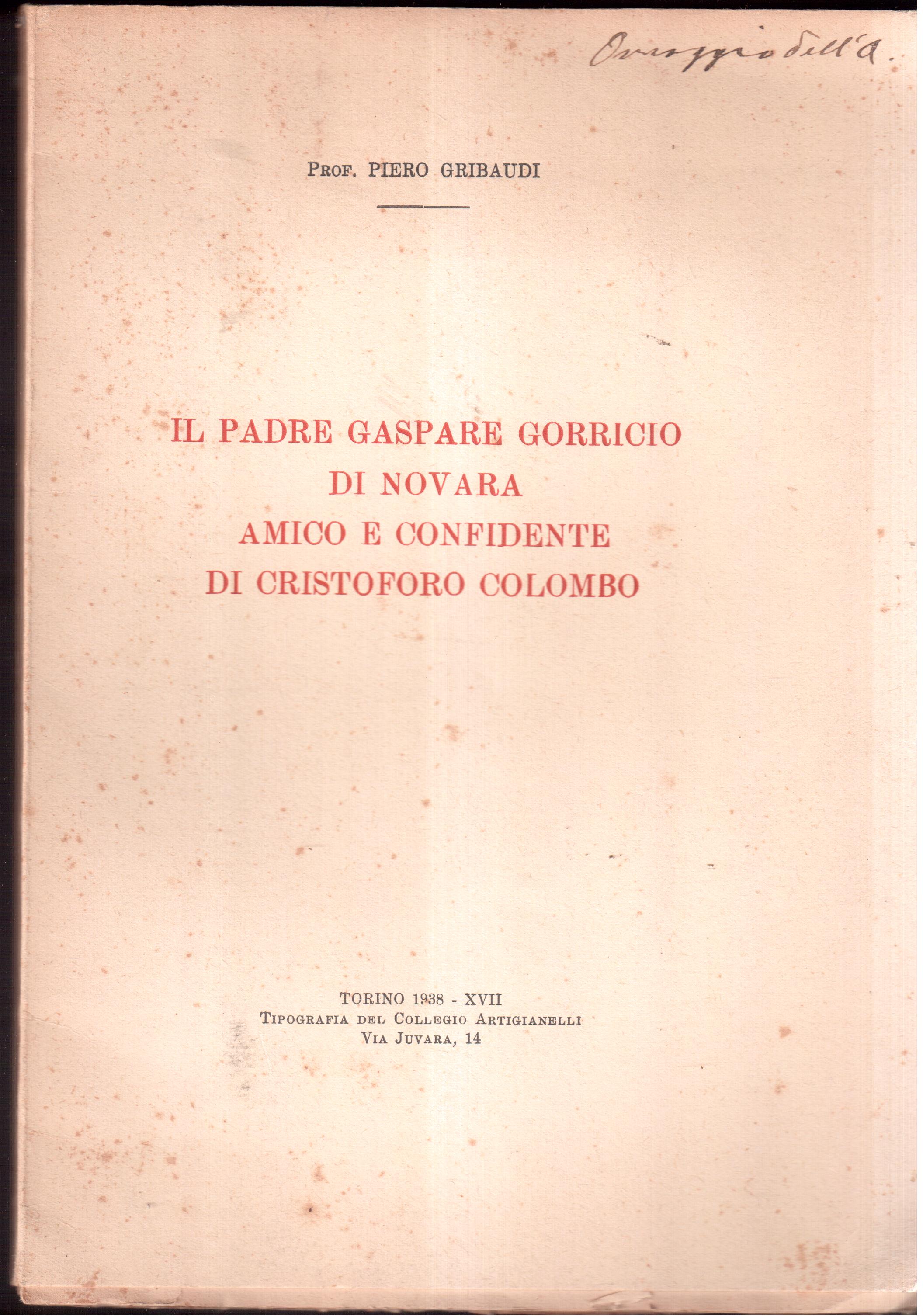 Il padre Gaspare Gorricio di Novara, amico e confidente di …