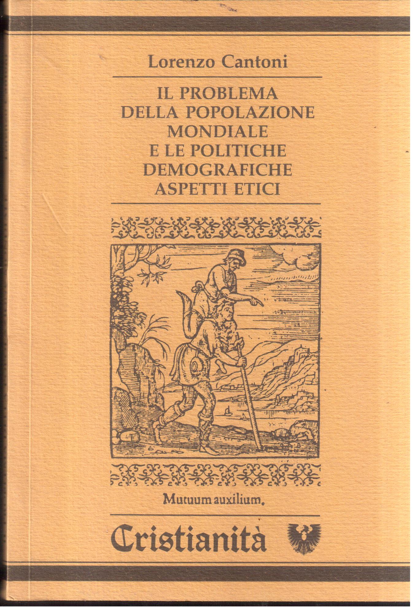 Il problema della popolazione mondiale e le politiche demografiche - …