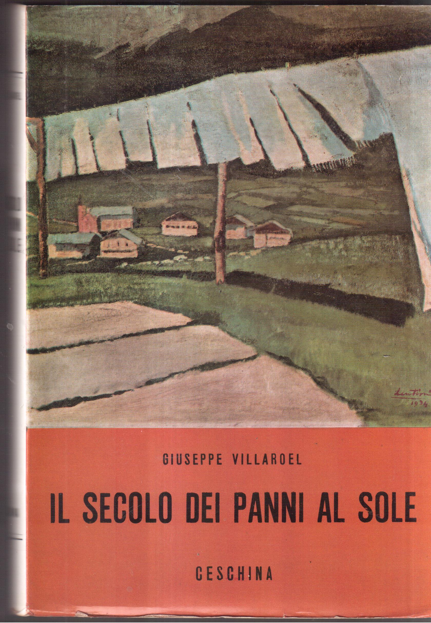 Il secolo dei panni al sole