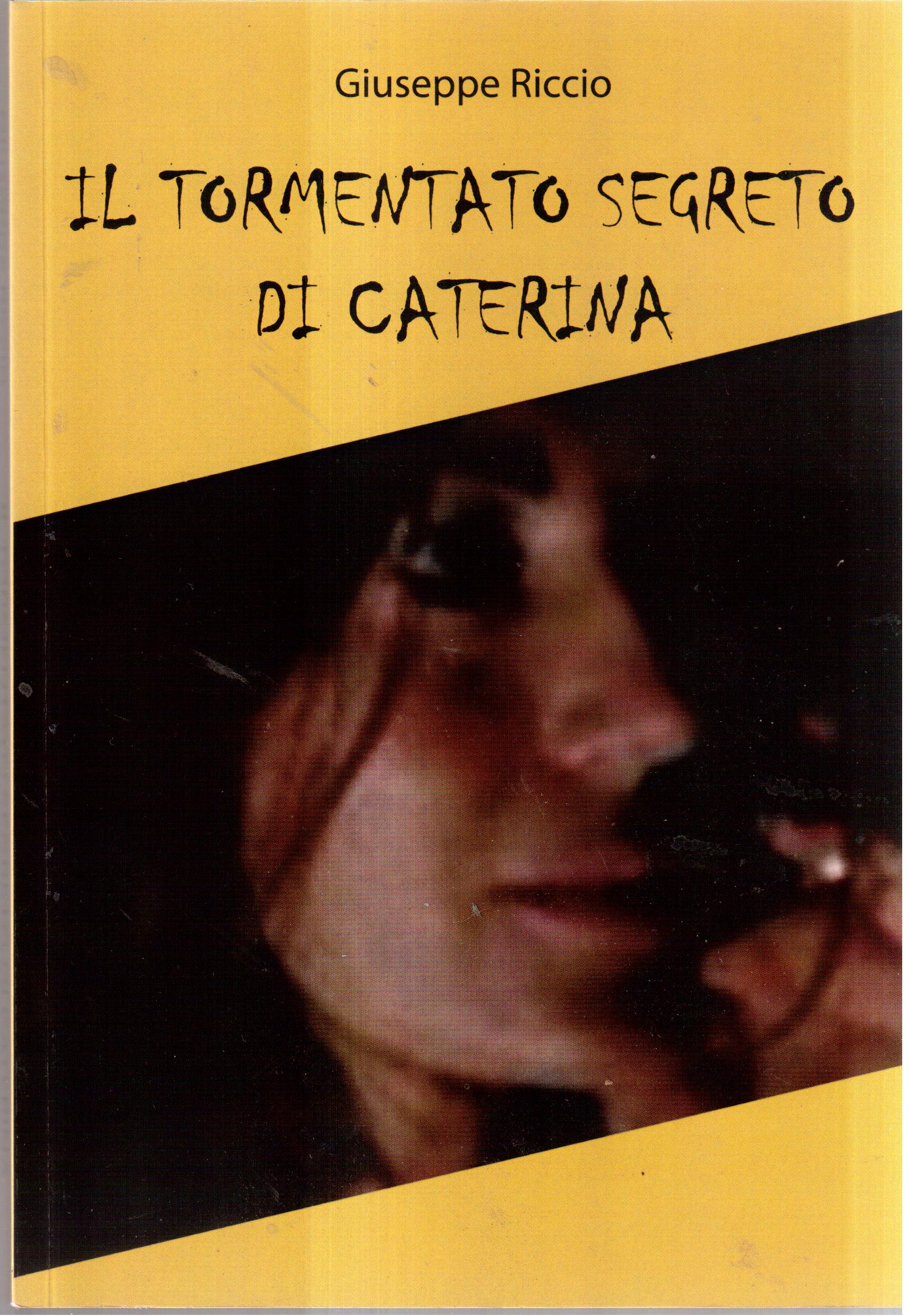 Il tormentato segreto di Caterina