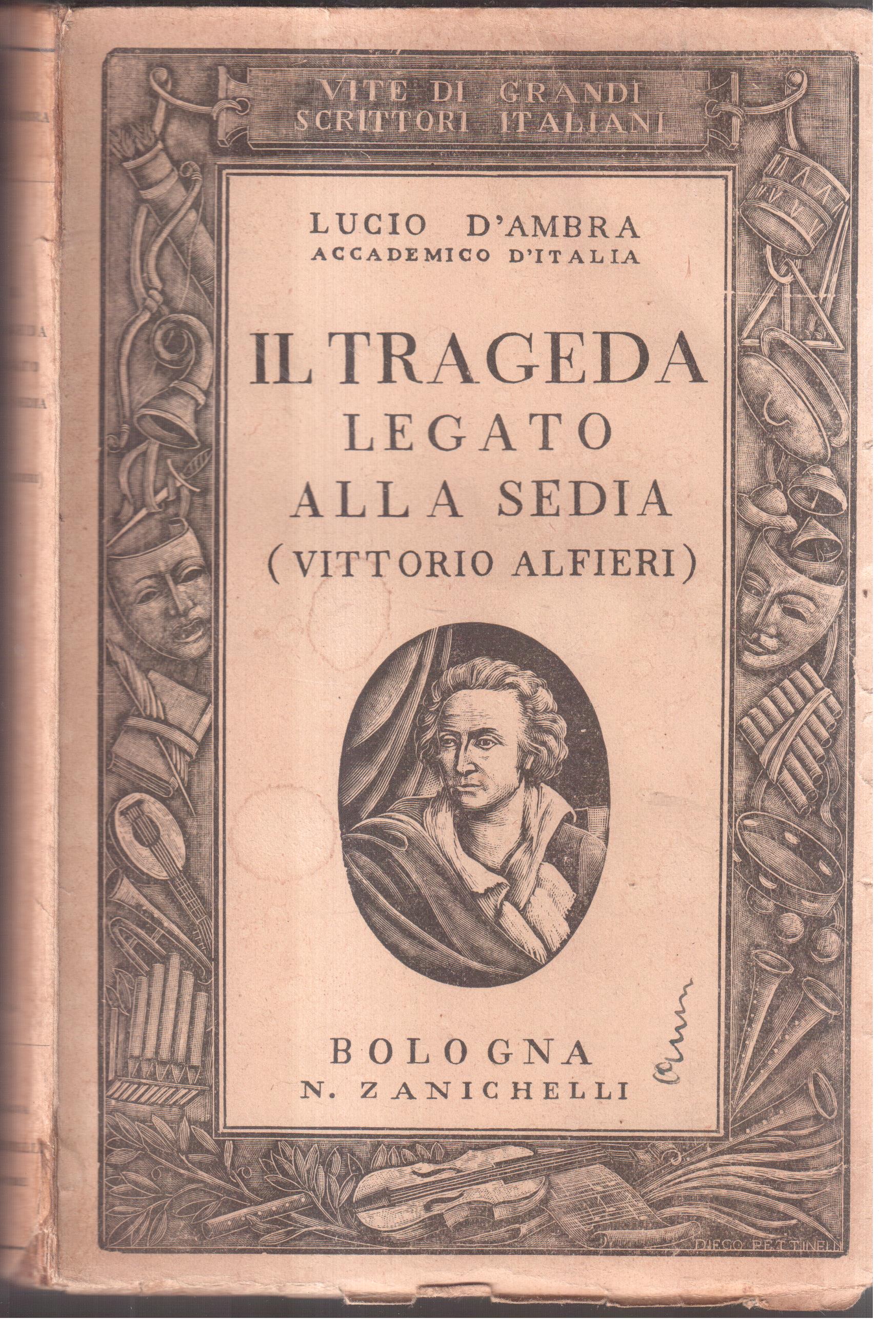 Il trageda legato alla sedia ( Vittorio Alfieri )