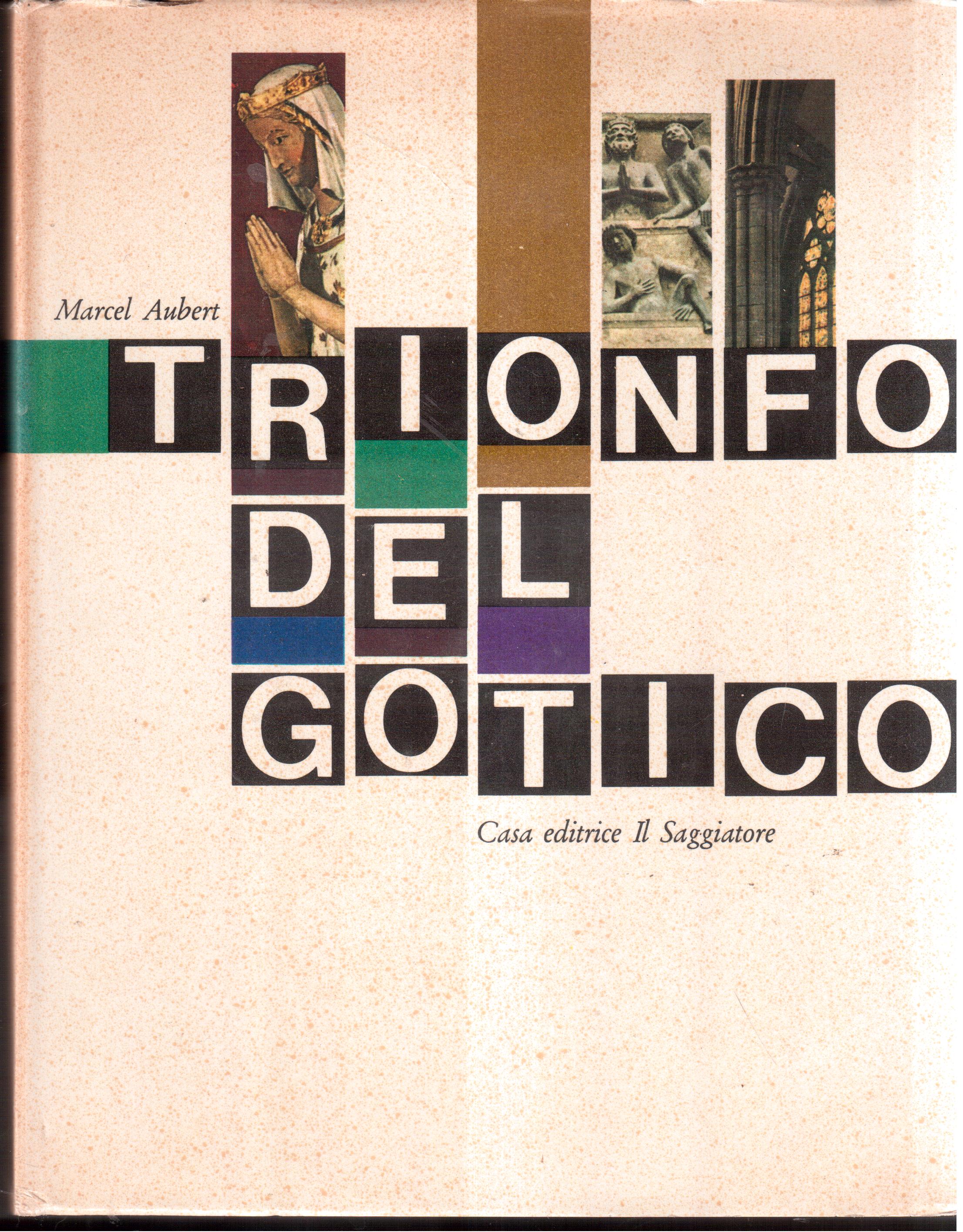 Il trionfo del gotico