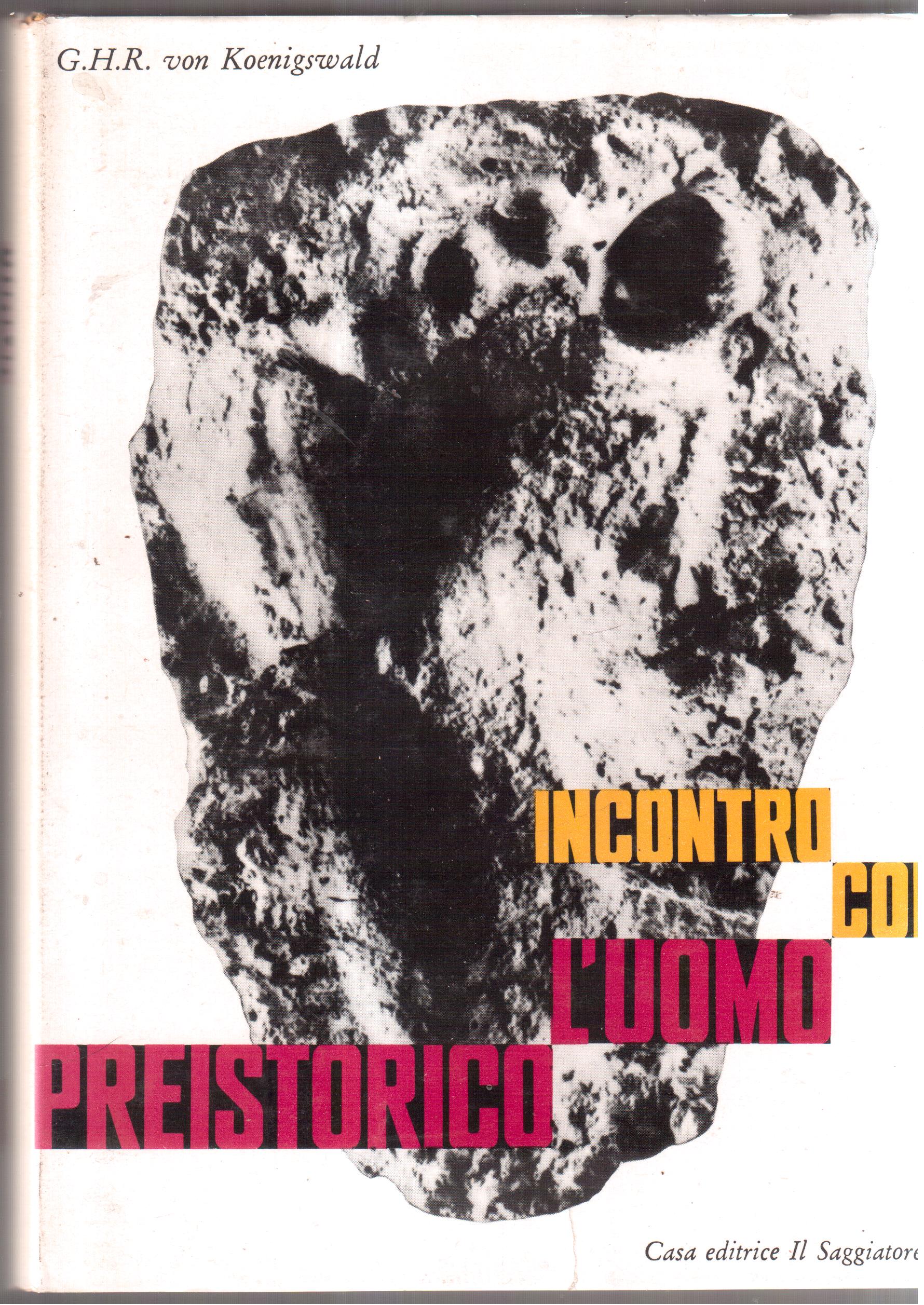 Incontri con l'uomo preistorico