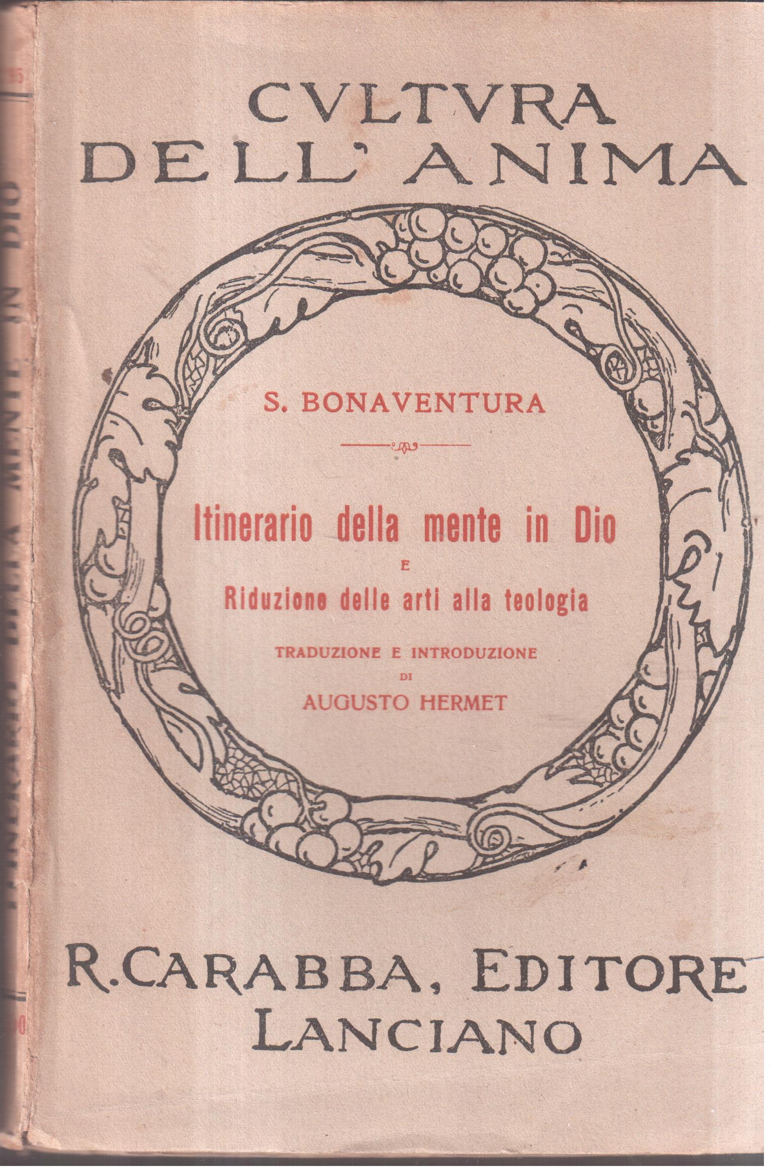Itinerario della mente in Dio e Riduzione delle arti alla …