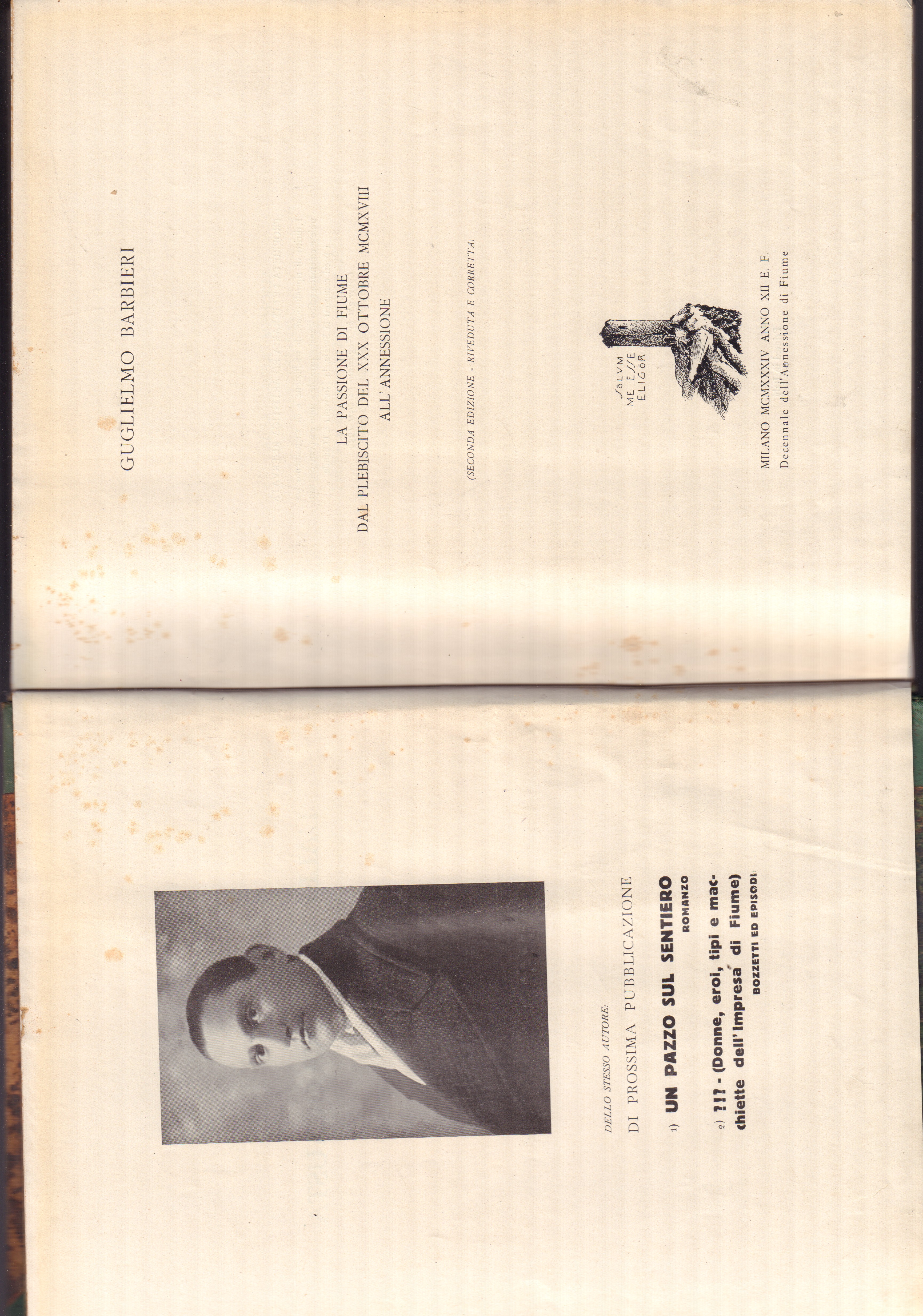 L'album dell'Olocausta-La passione di Fiume dal plebiscito del 30 ottobre …