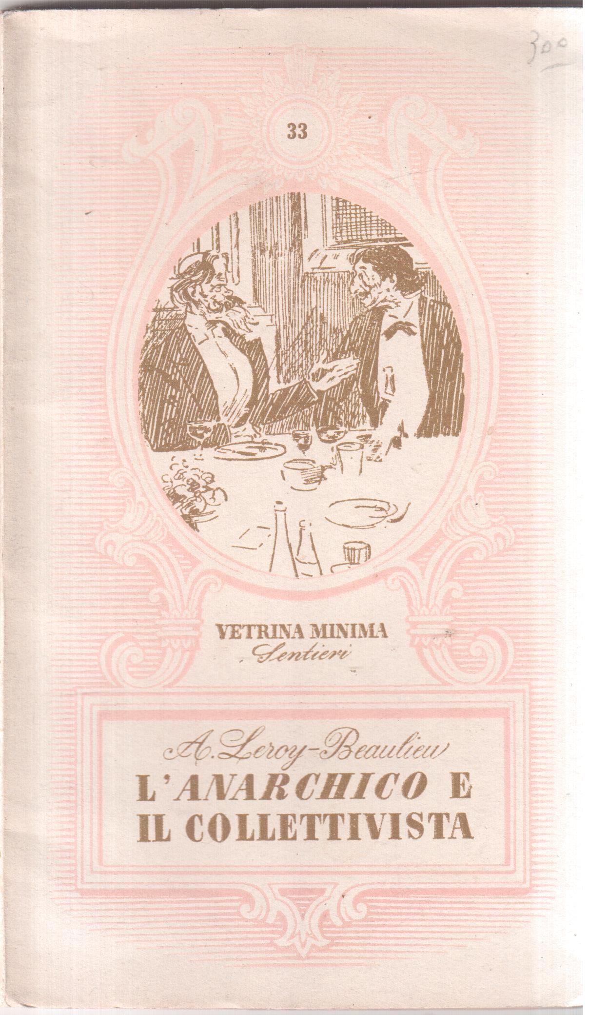 L'anarchico e il collettivista