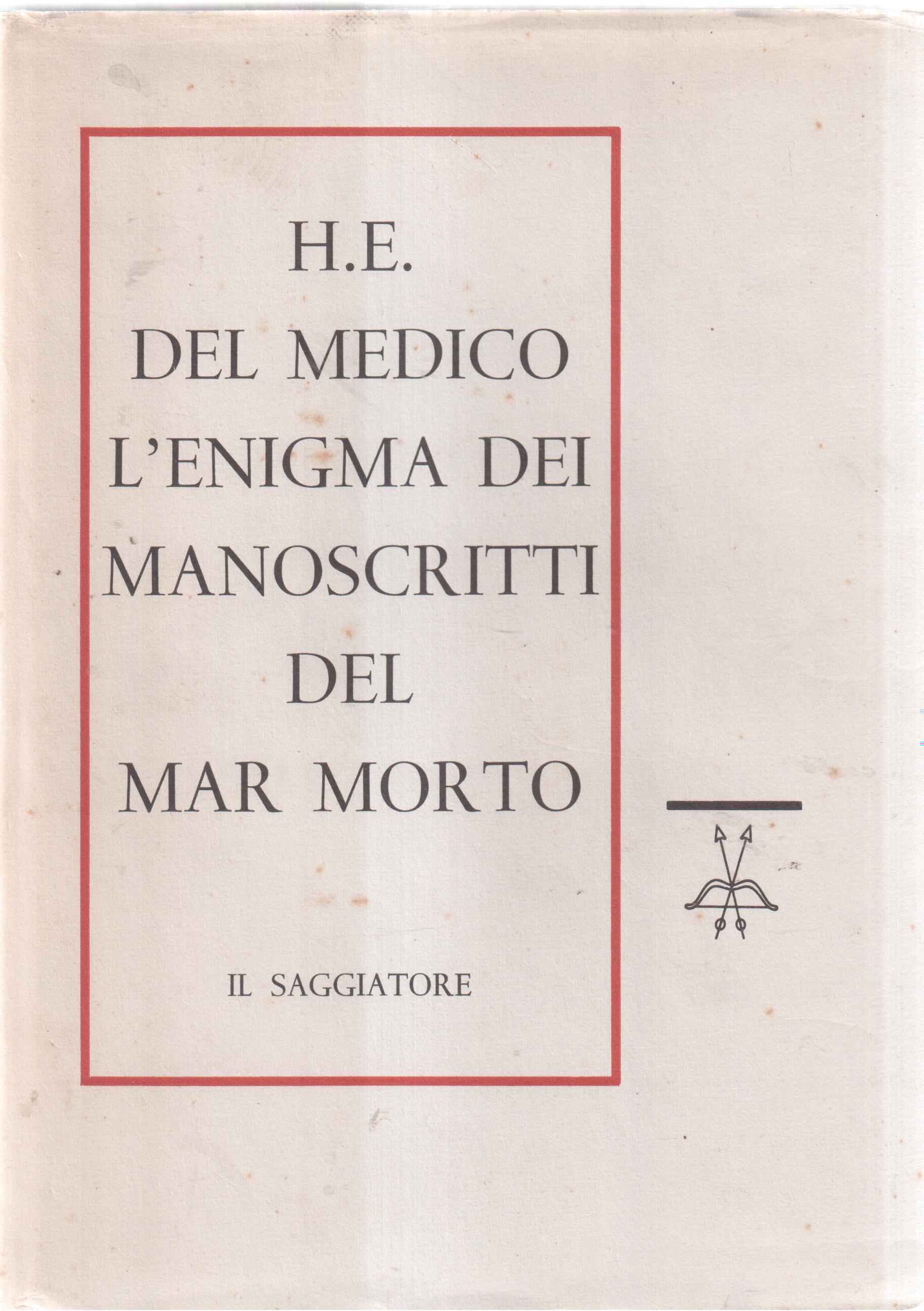 L'enigma dei manoscritti del Mar Morto
