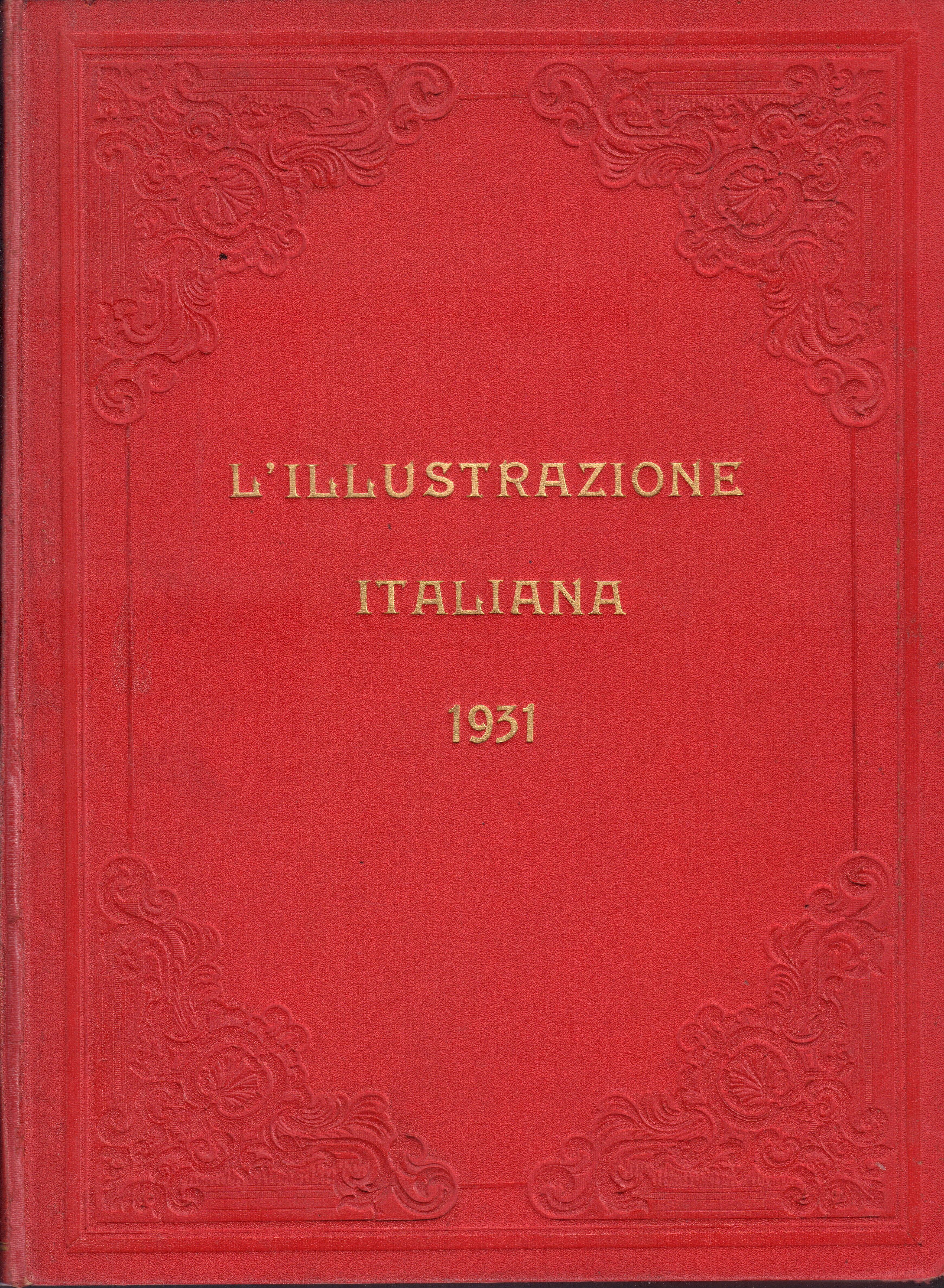 L' Illustrazione Italiana-Rivista settimanale-Secondo semestre 1931