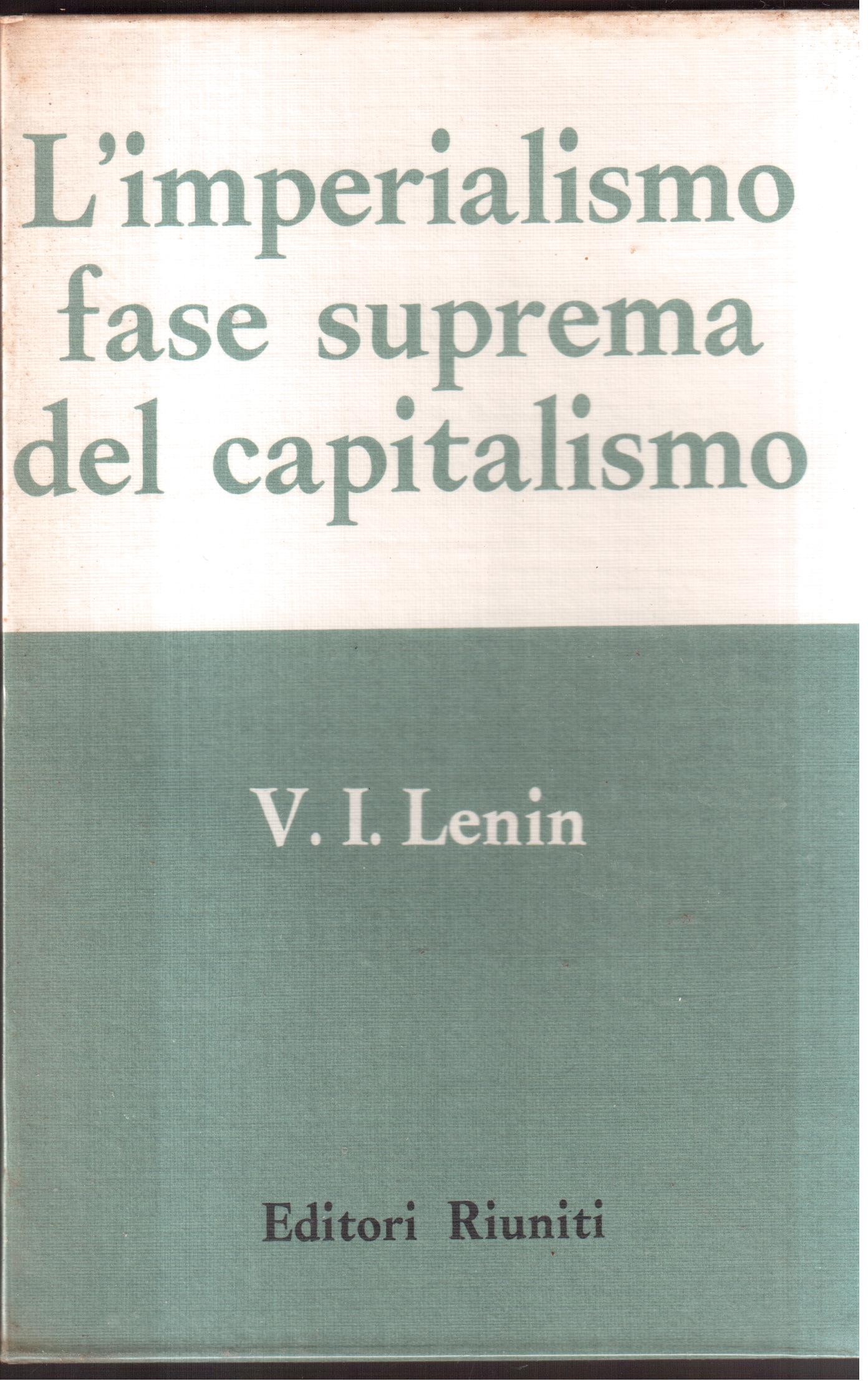 L'imperialismo fase suprema del capitalismo a cura di Valentino Parlato