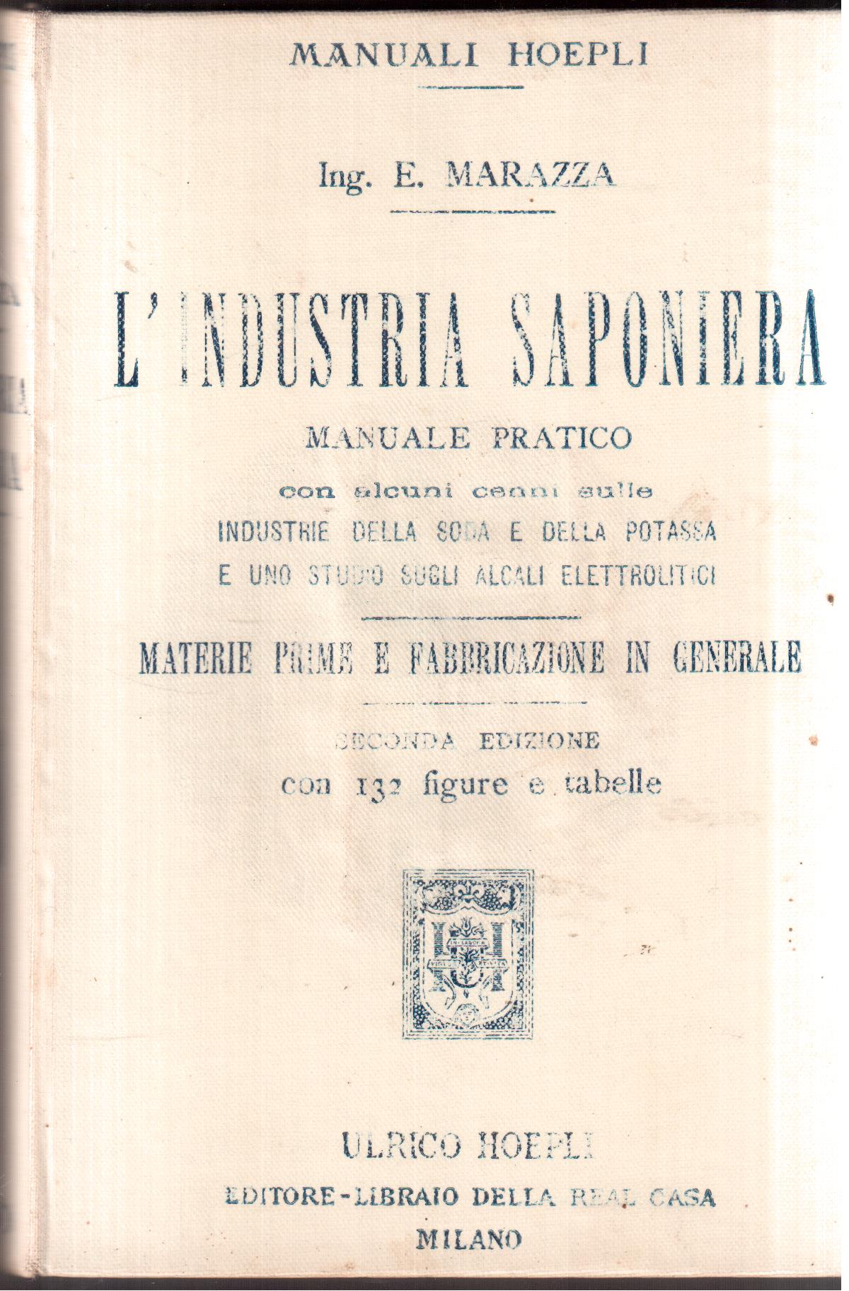 L'industria saponiera con alcuni cenni sulle Industrie della soda e …