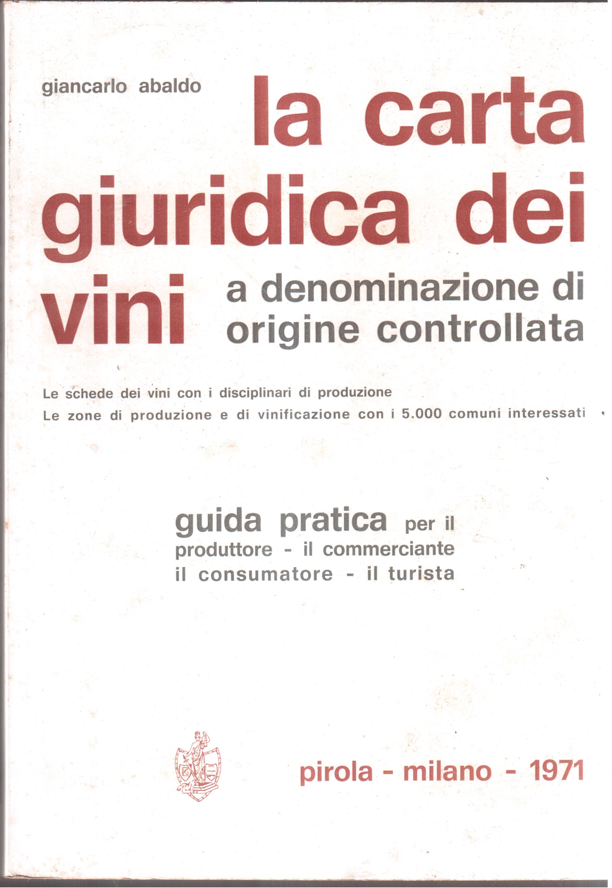 La carta giuridica dei vini a denominazione di origine controllata …