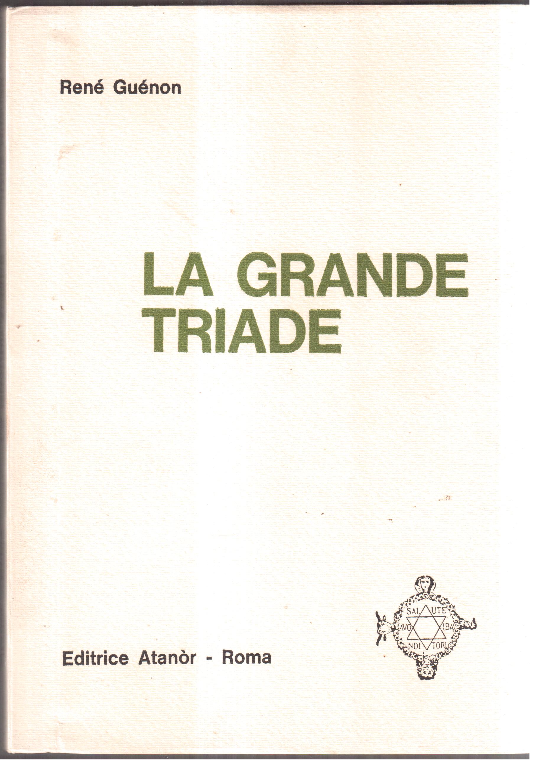 La Grande Triade