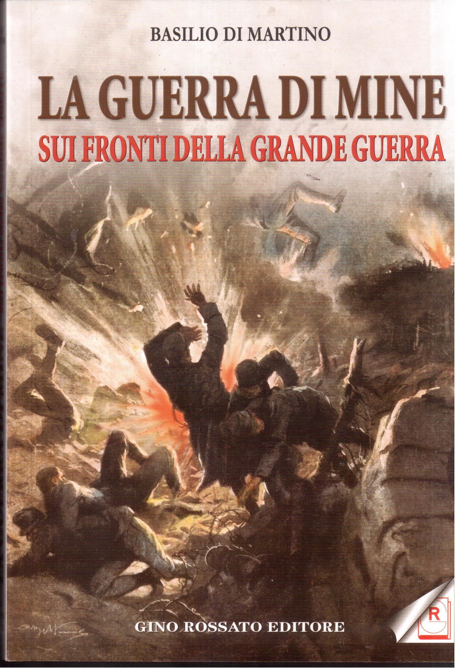 La guerra di mine sui fronti della Grande Guerra