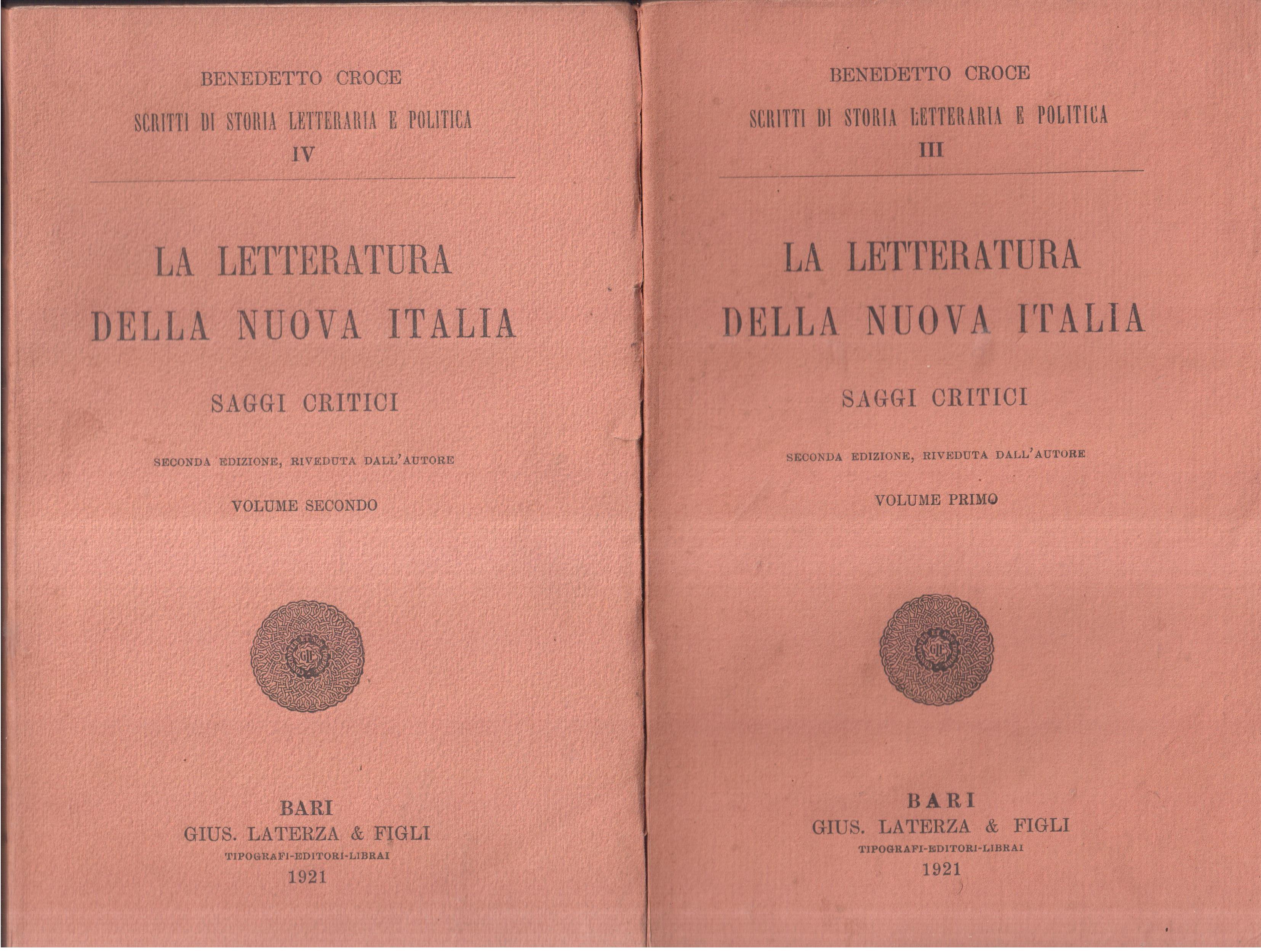 La letteratura della nuova Italia Saggi critici - Vol. I° …